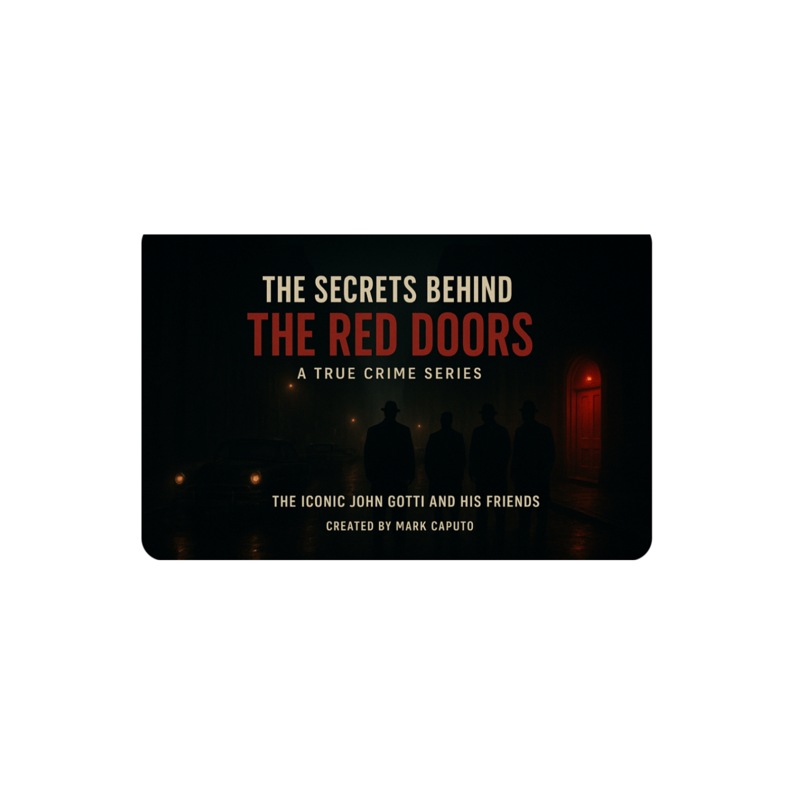 The Secrets Behind the Red Doors