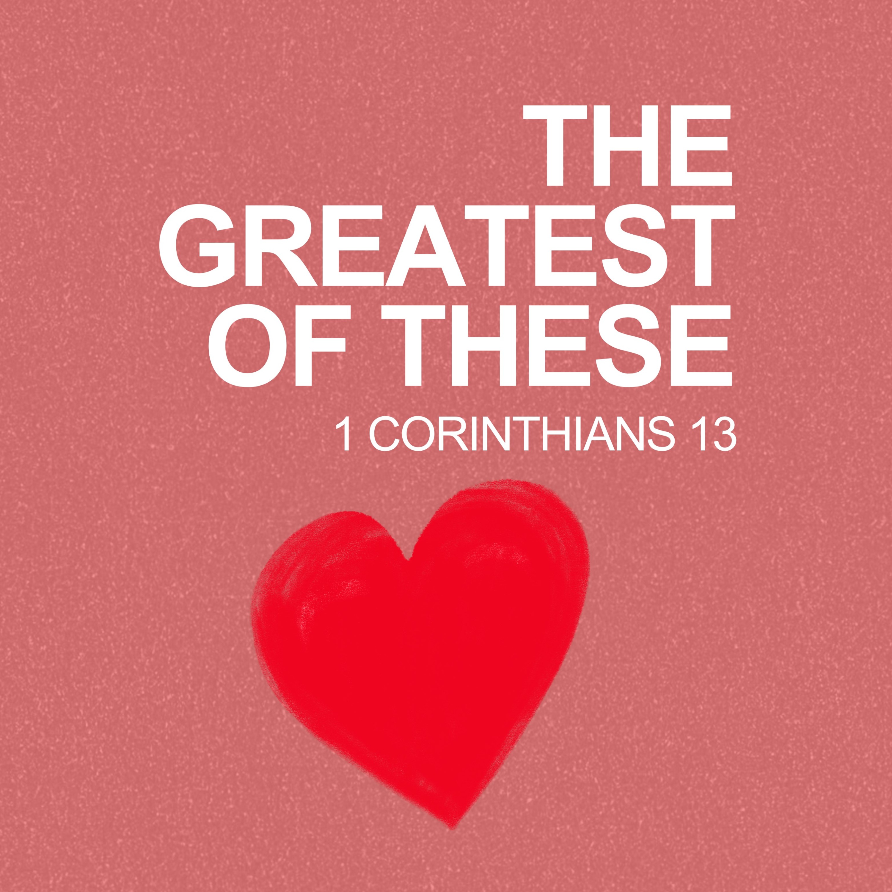 The Greatest of These (Part 1) episode artwork