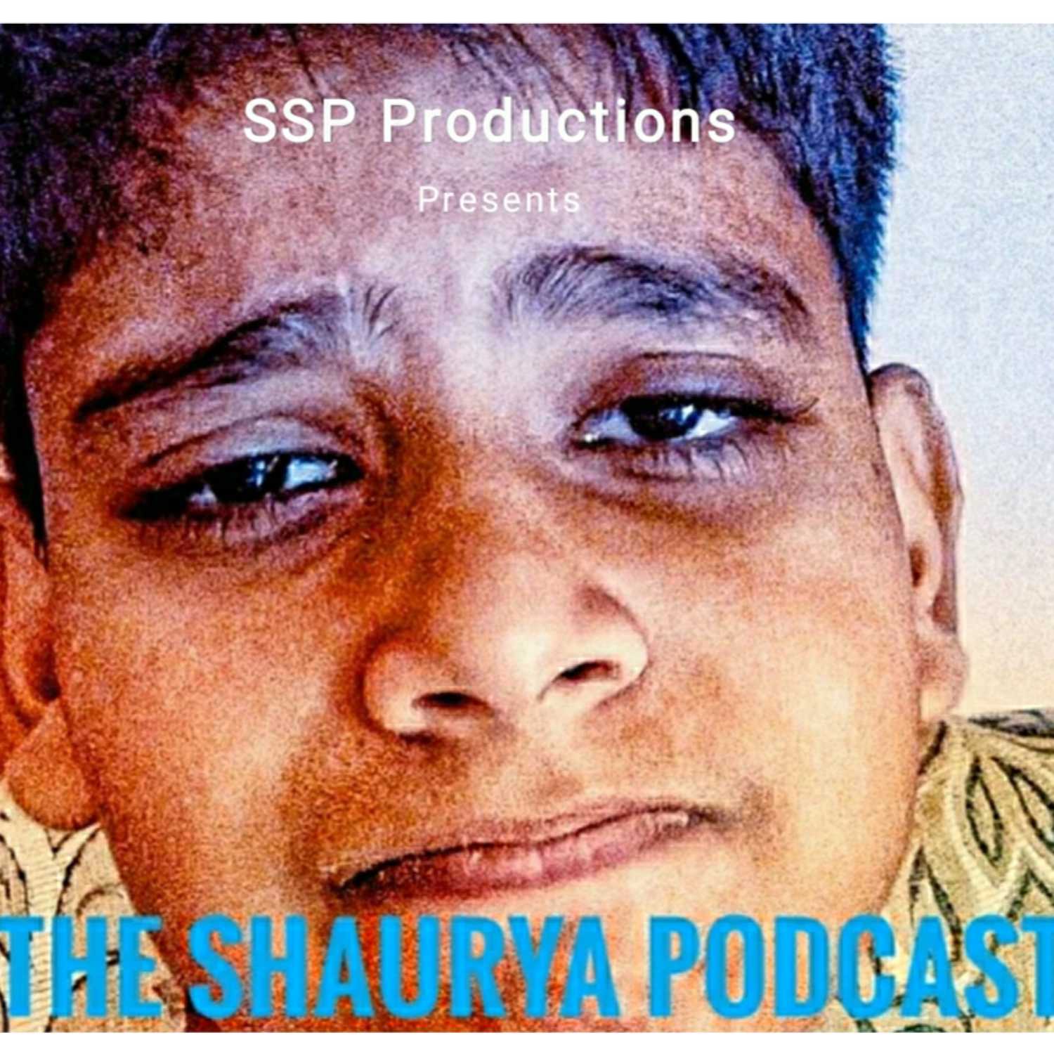 The Shaurya Podcast