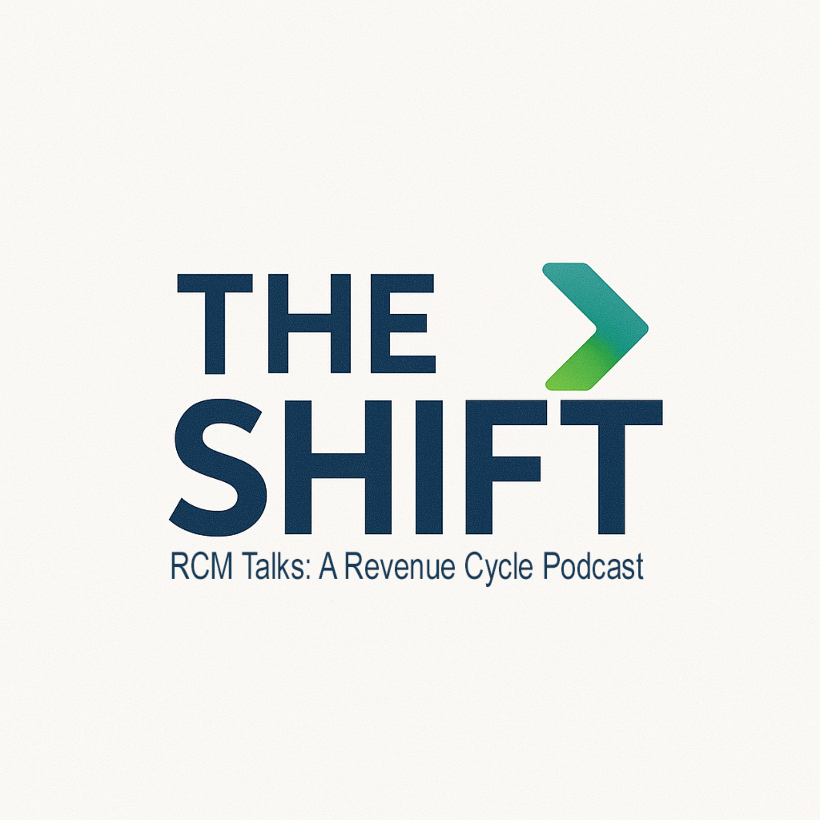 Small Habits, Big Culture: Practical Leadership for Revenue Cycle