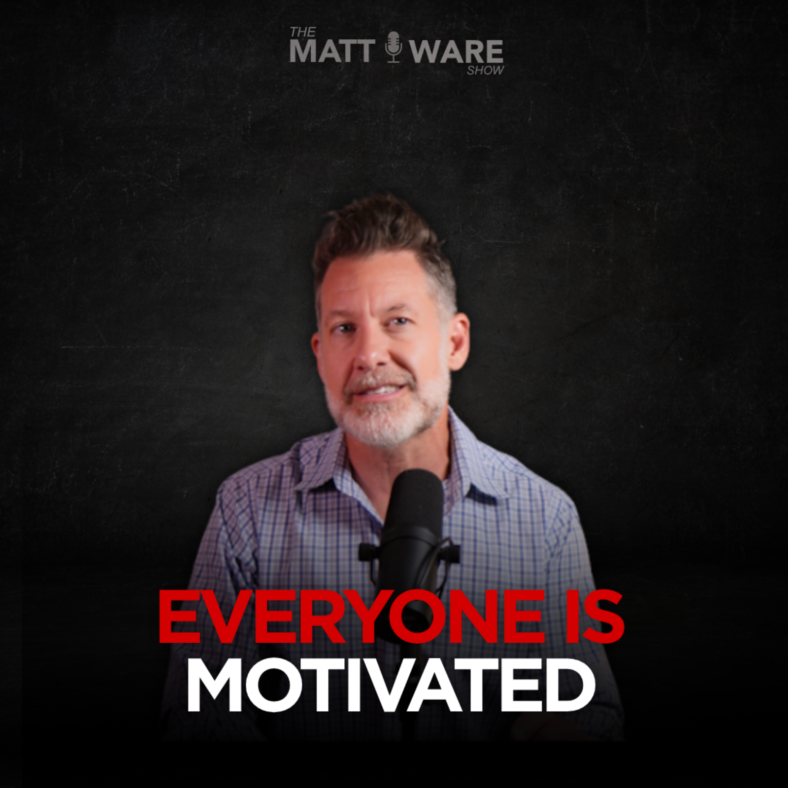 The 7 Core Motivations Behind Every Person You Lead | Ep 47 episode artwork