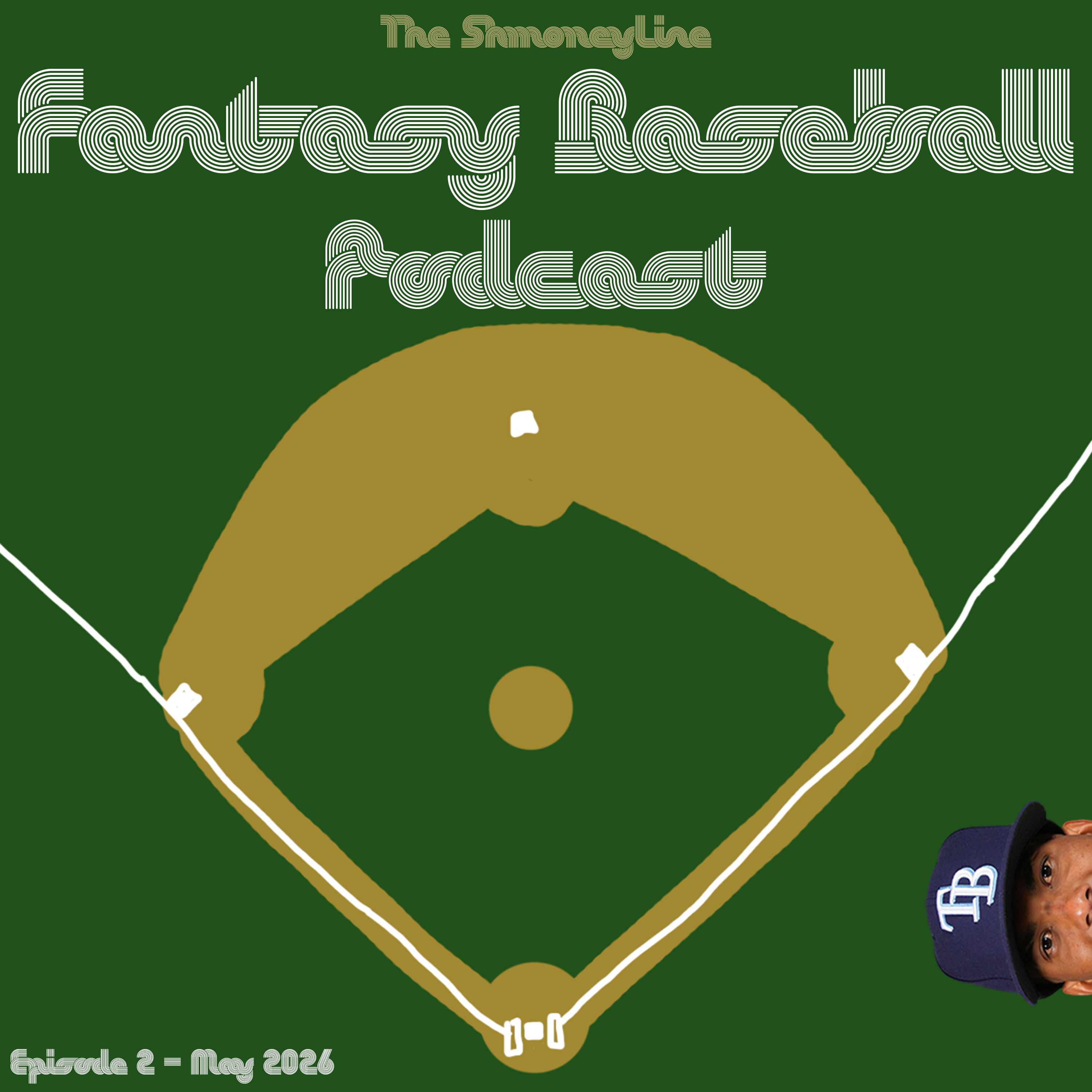 The ShmoneyLine Fantasy Baseball Podcast - Season 1 | Episode 2 "The Jaggy Episode" (May 2026) episode artwork