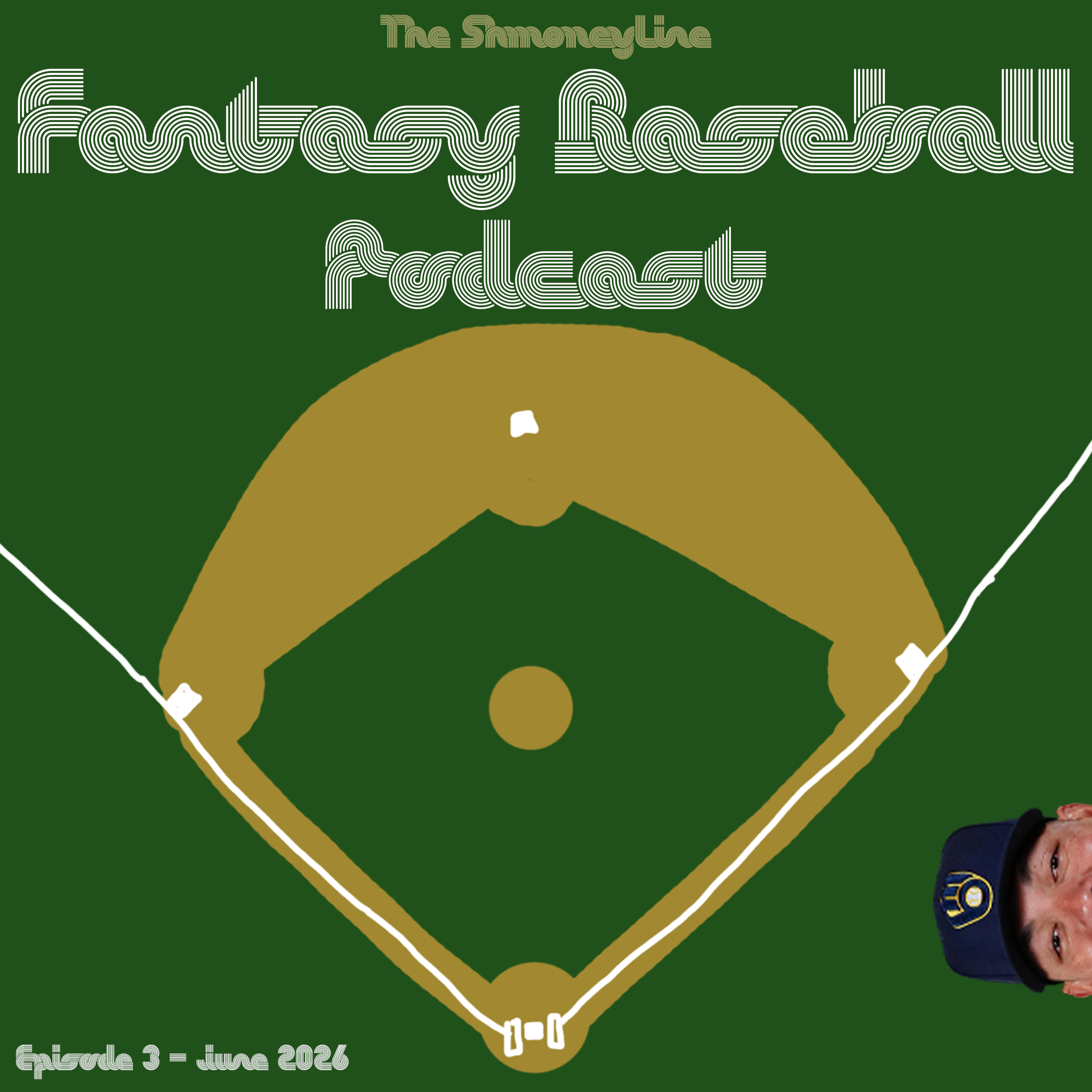 The ShmoneyLine Fantasy Baseball Podcast - Season 1 | Episode 3 "The Tale of The Cursed IL" (June 2026) episode artwork