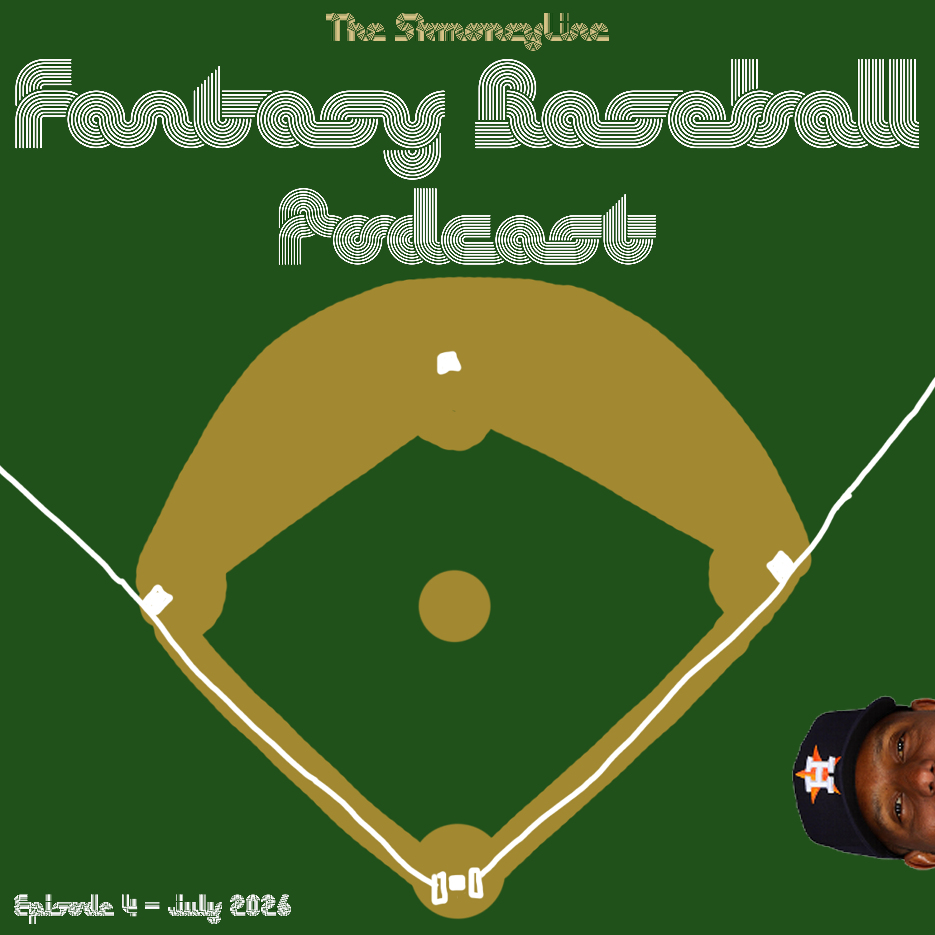 The ShmoneyLine Fantasy Baseball Podcast - Season 1 | Episode 4 "On Top Of The League" (July 2026) episode artwork