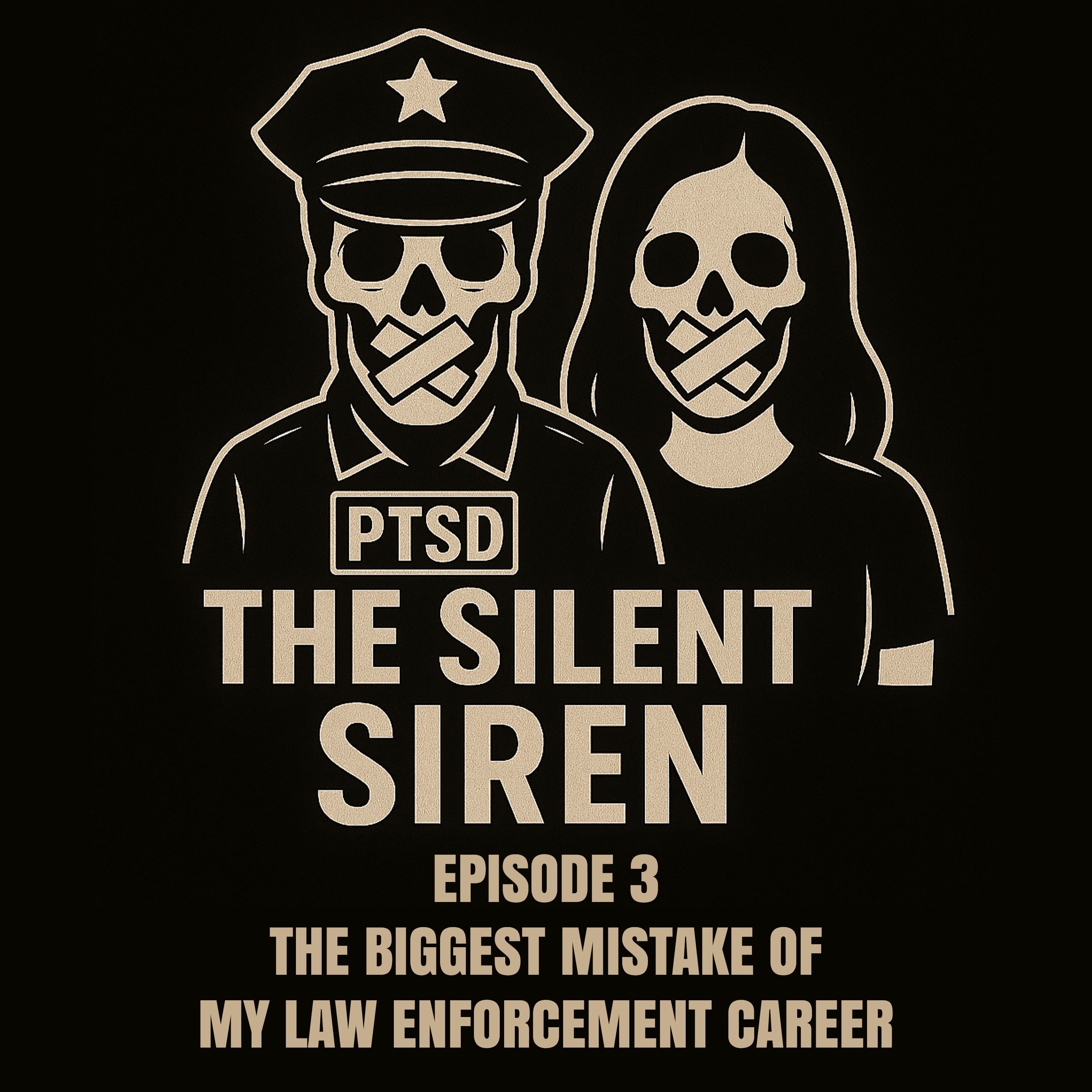 Episode 3 - The Biggest Mistake Of My Law Enforcement Career episode artwork