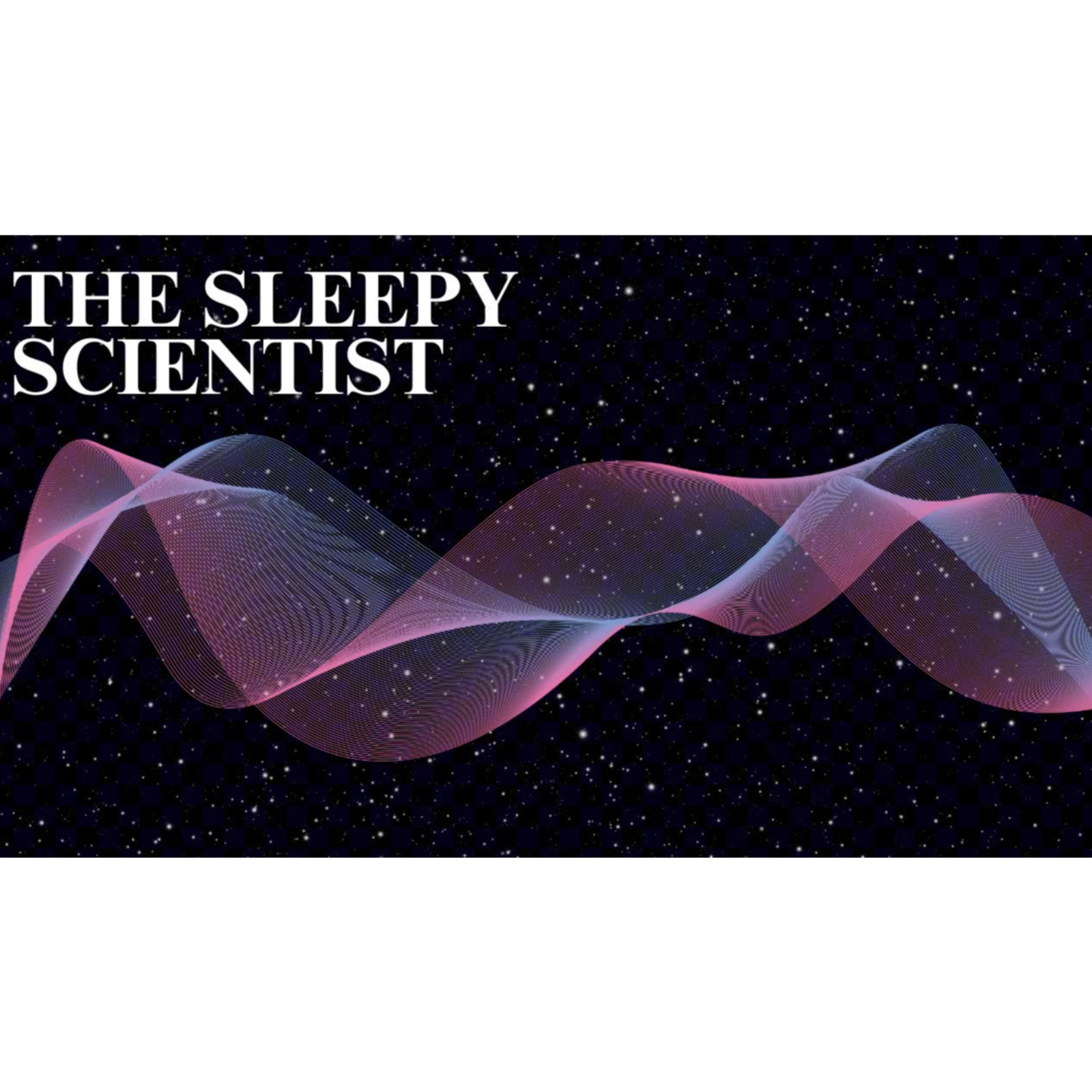 The Sleepy Scientist _ Why the Universe Hates Straight Lines episode artwork