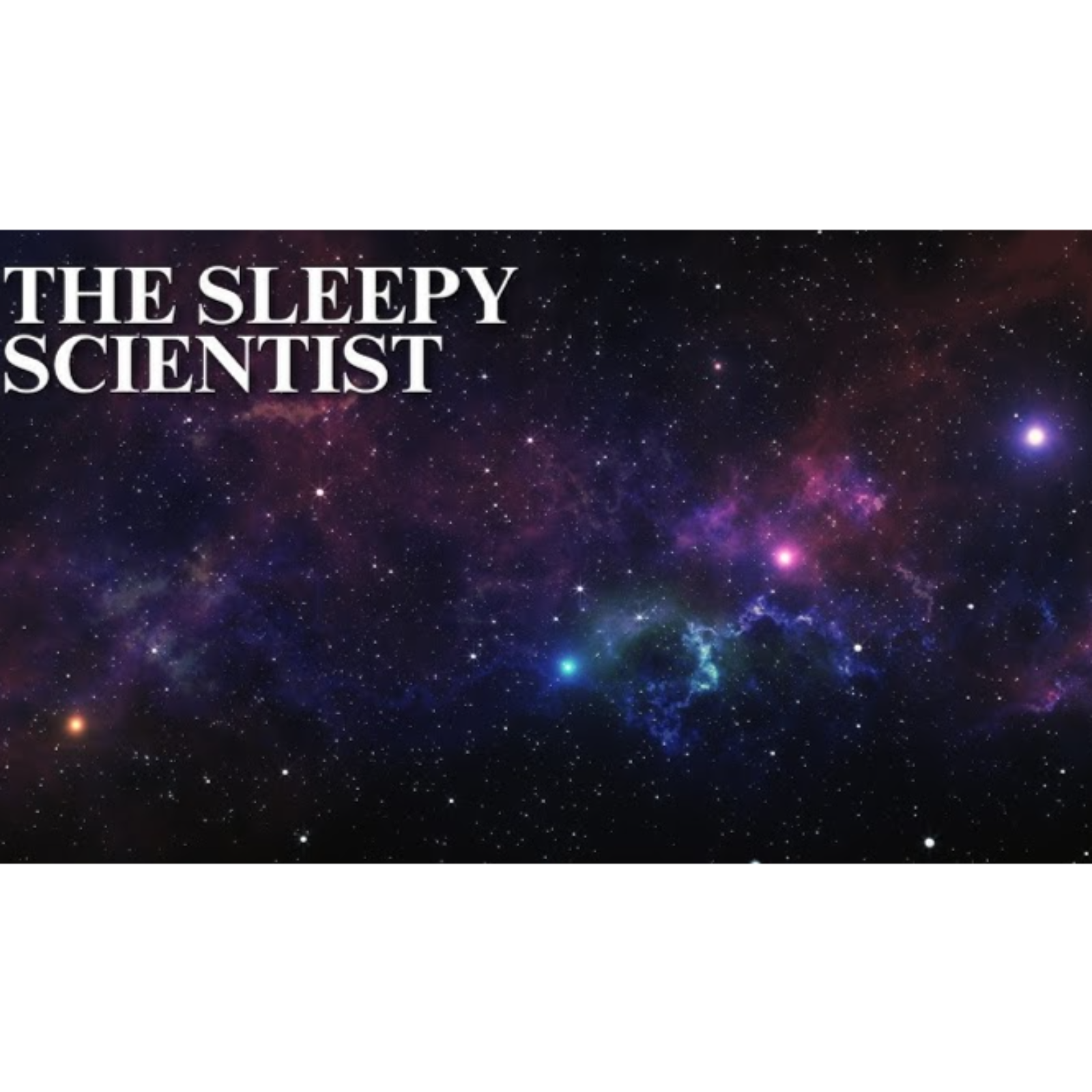 The Sleepy Scientist _ How to Simulate a Universe episode artwork
