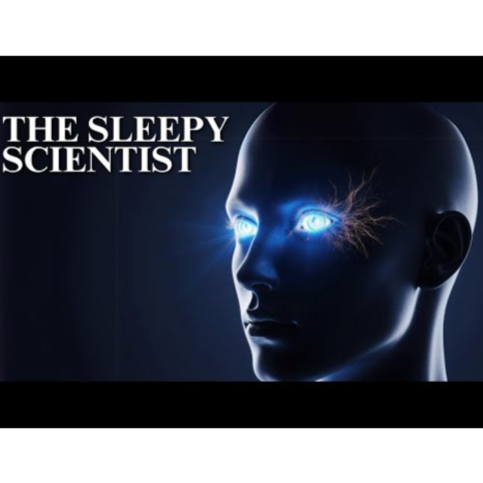 The Sleepy Scientist  Sight The Most Valued Human Sense episode artwork