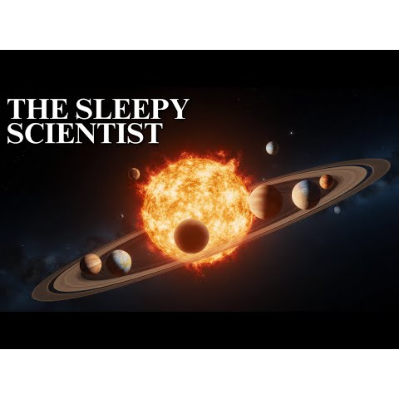 The Sleepy Scientist  Eight Worlds, One Star The Planets of Our Solar System episode artwork