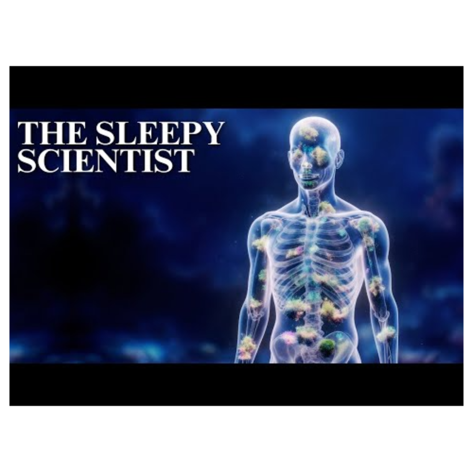 The Sleepy Scientist  Tiny Worlds Inside You episode artwork