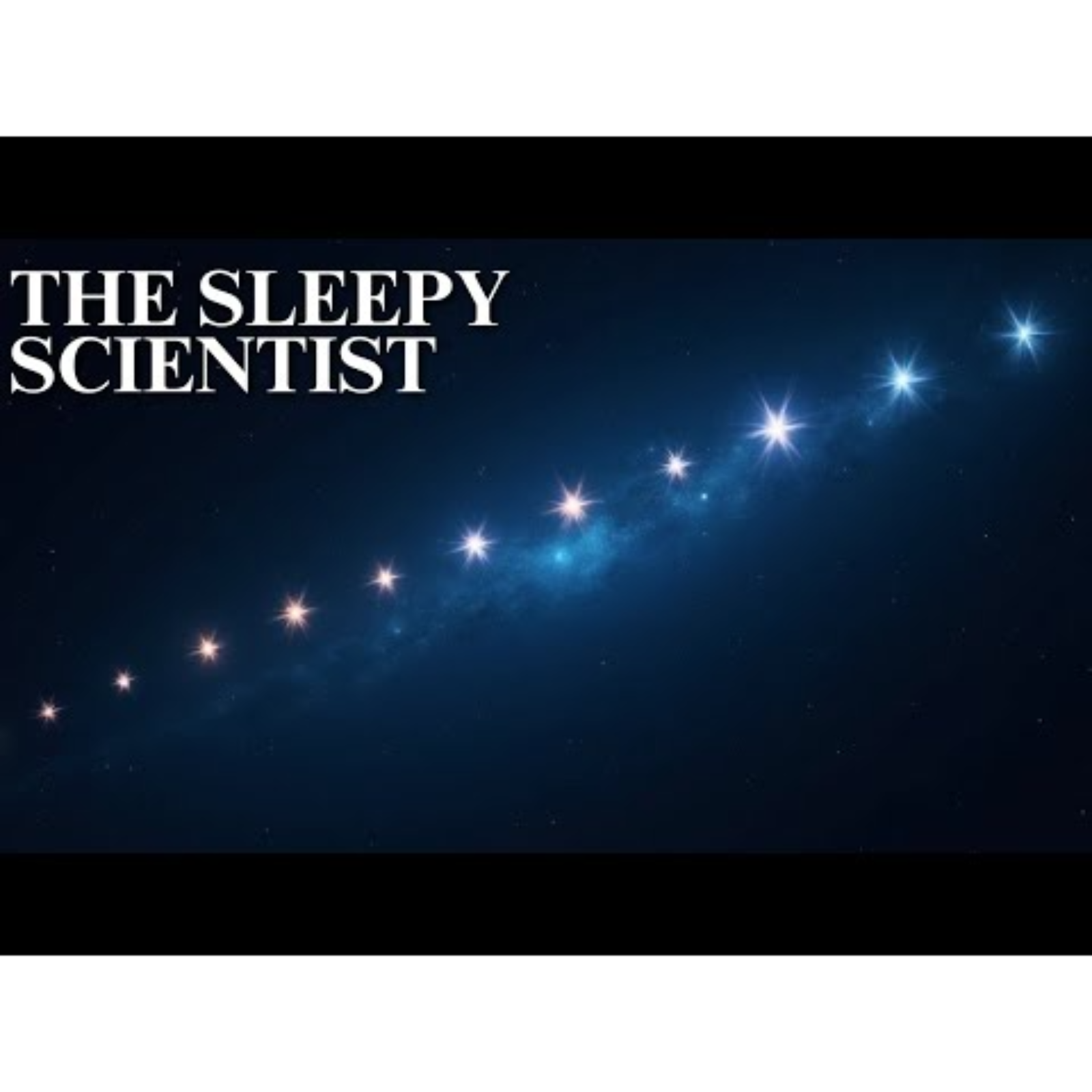 The Sleepy Scientist  Why Do Stars Twinkle episode artwork