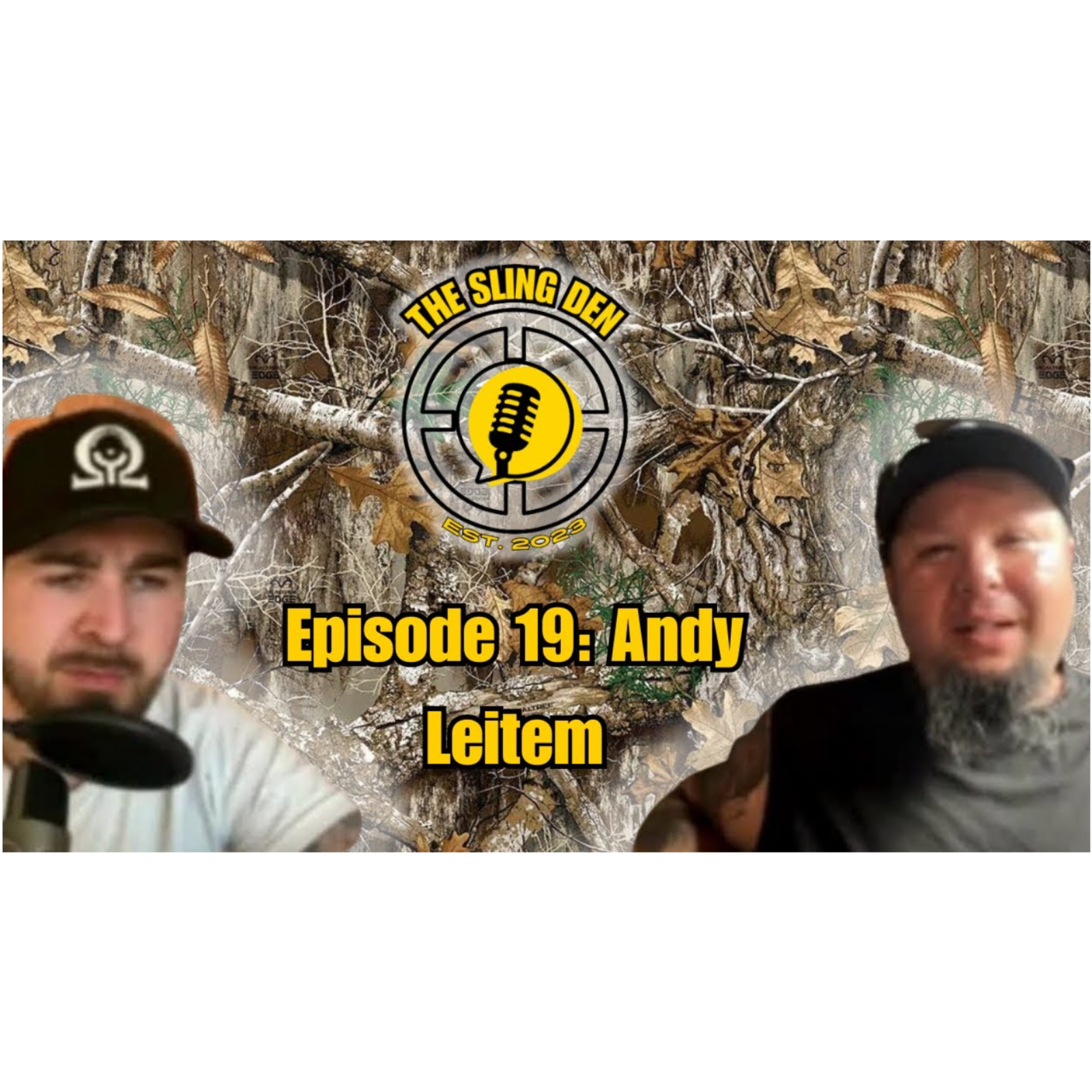 The Sling Den Slingshot Podcast Episode: 19 Andy Leitem episode artwork