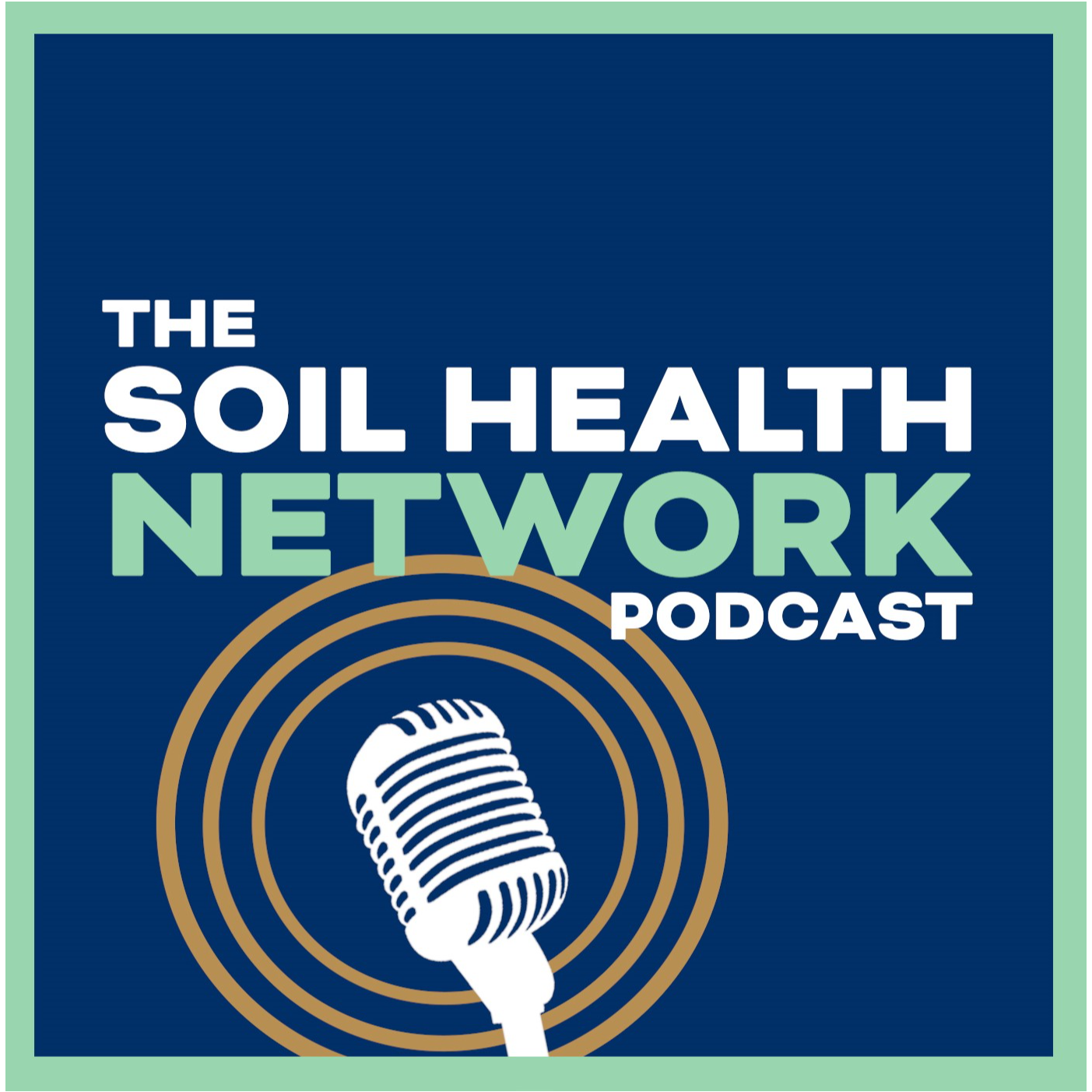 The Soil Health Network Podcast