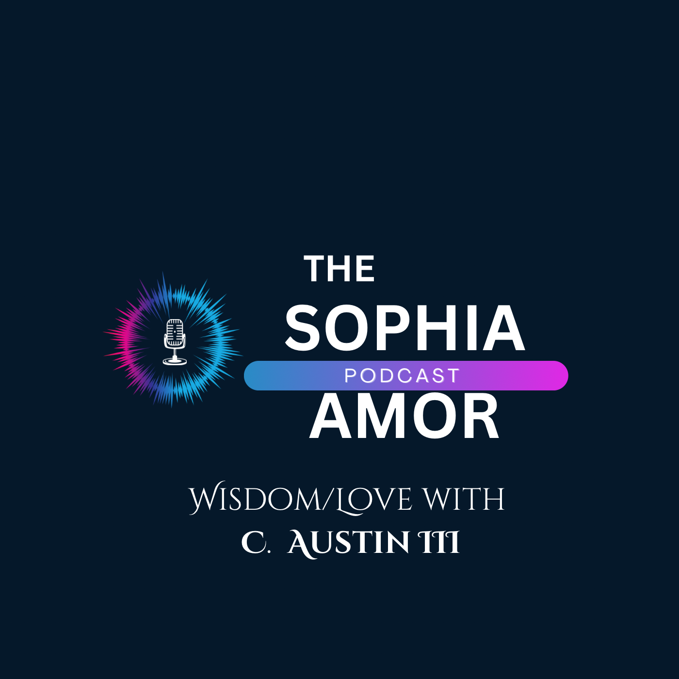 The Sophia Amor Podcast