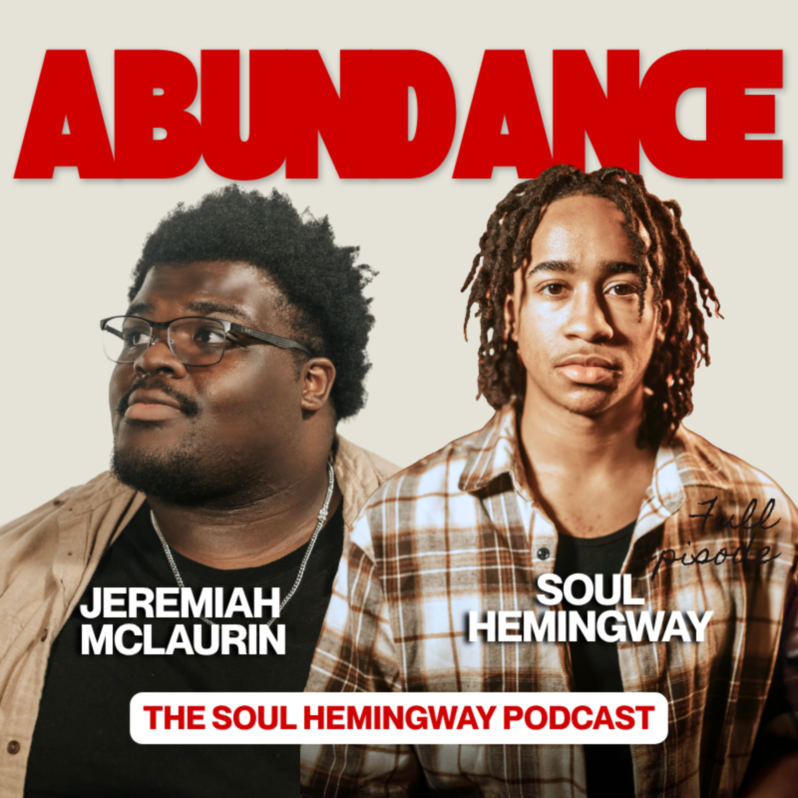 You’re Chasing the Wrong Kind of Abundance... | The Soul Hemingway Podcast | Ft. Jeremiah McLaurin episode artwork