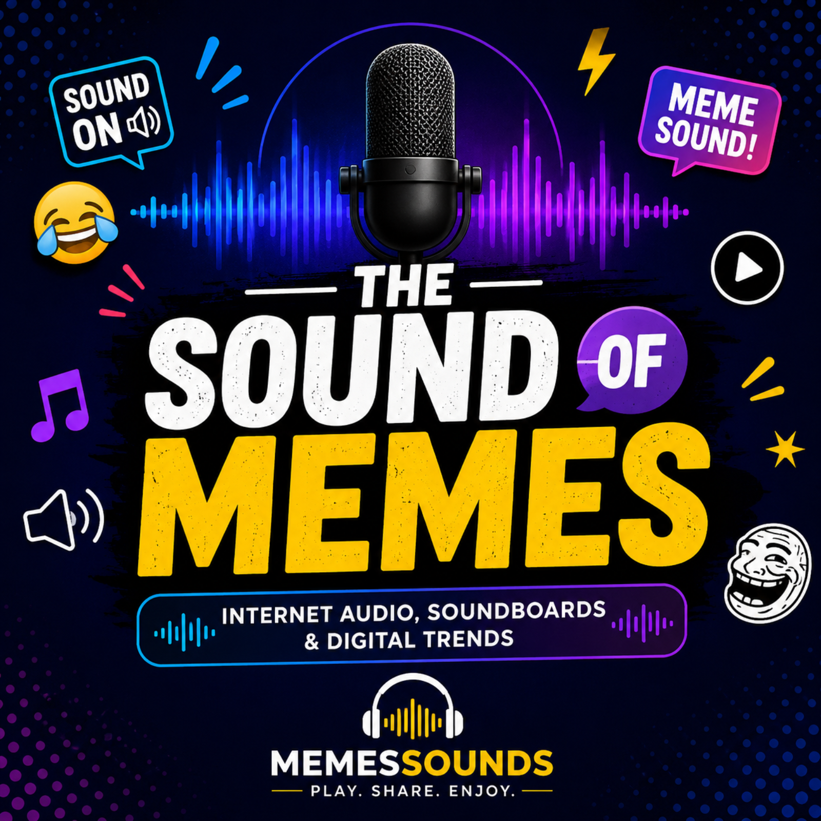 The Sound of Memes: Internet Audio, Soundboards & Digital Trends