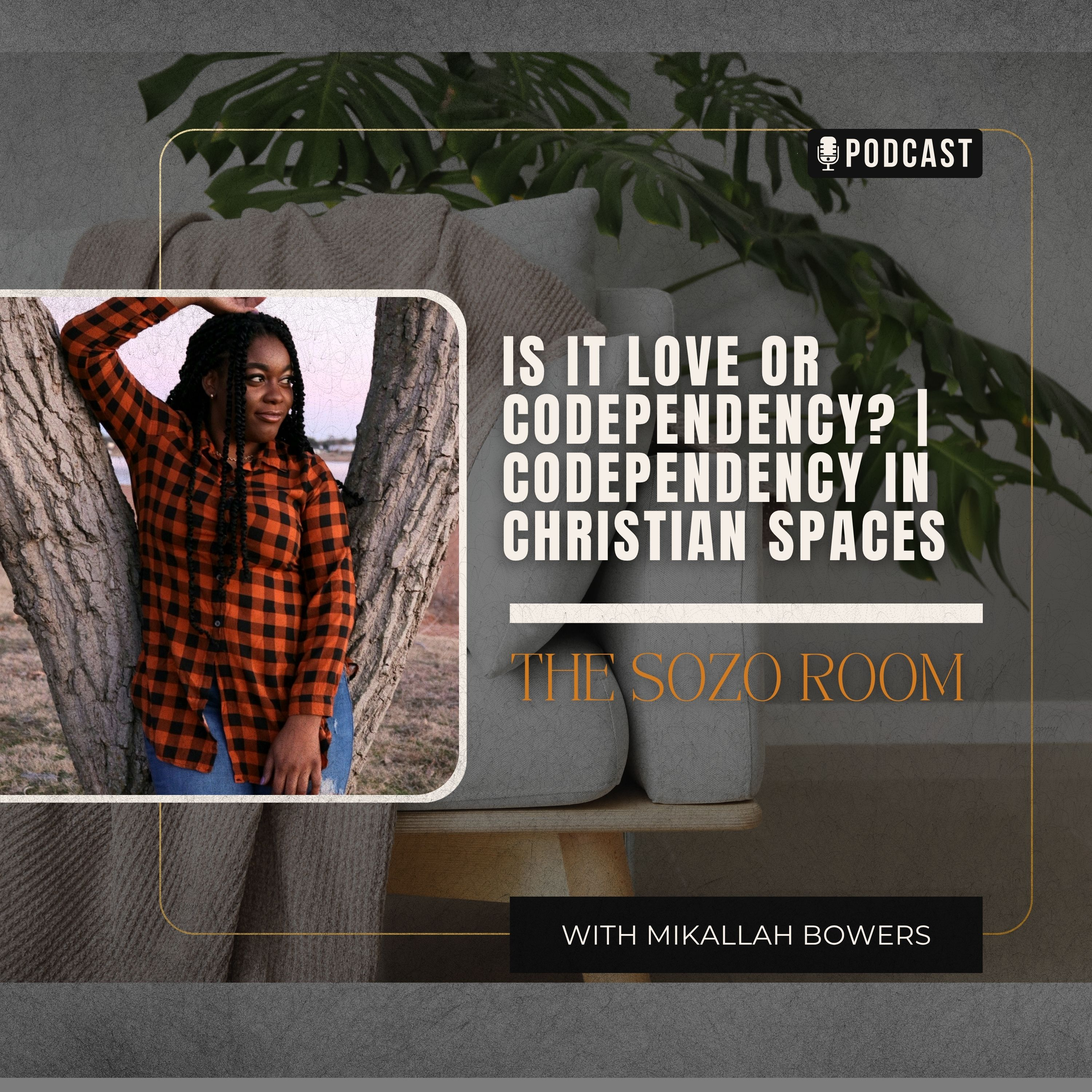 Is It Love or Codependency? | Codependency in Christian Spaces episode artwork