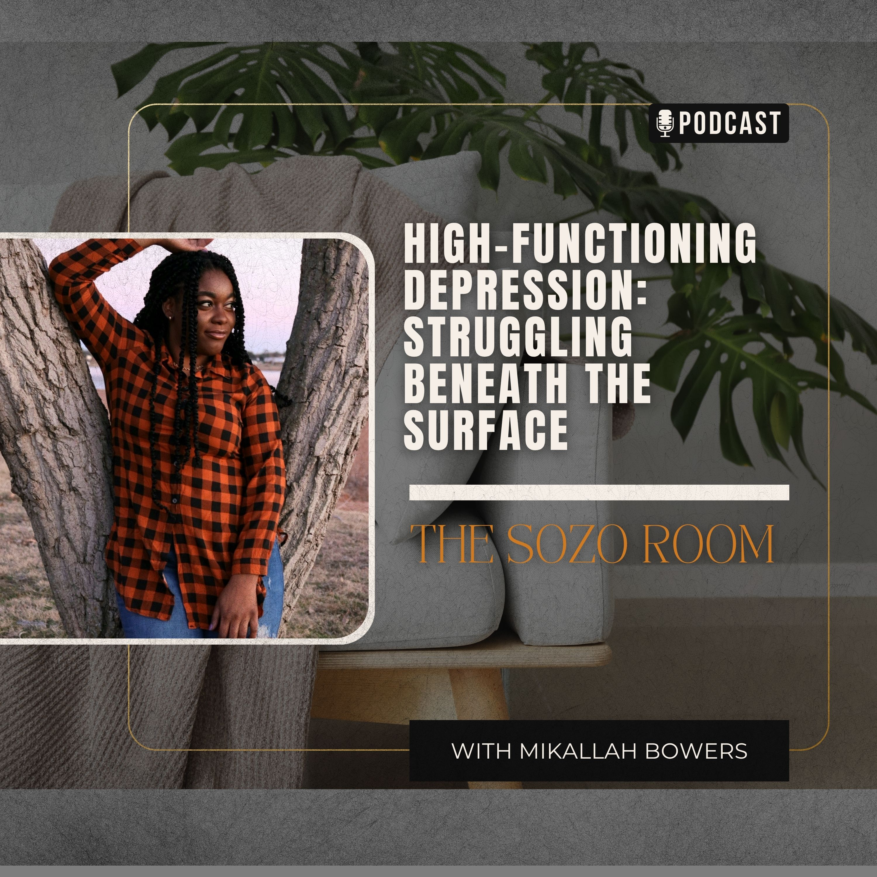 High-Functioning Depression | Struggling Beneath the Surface episode artwork