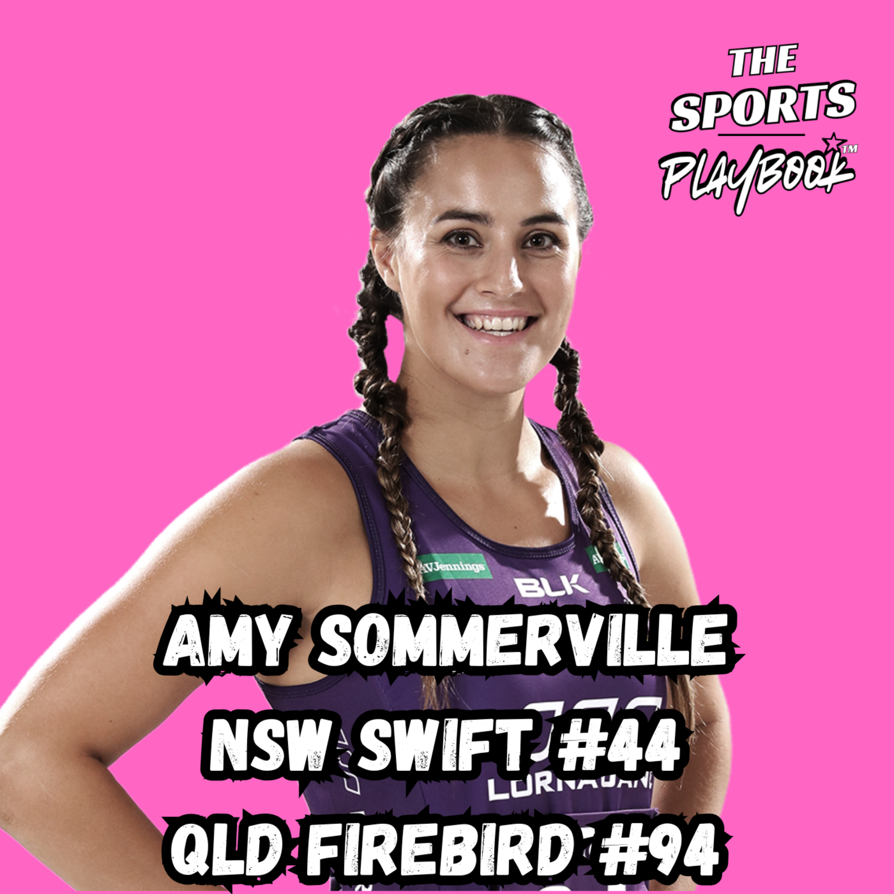 #3 - Amy Sommerville (NSW Swift #44 & QLD Firebird #94) - Part A episode artwork