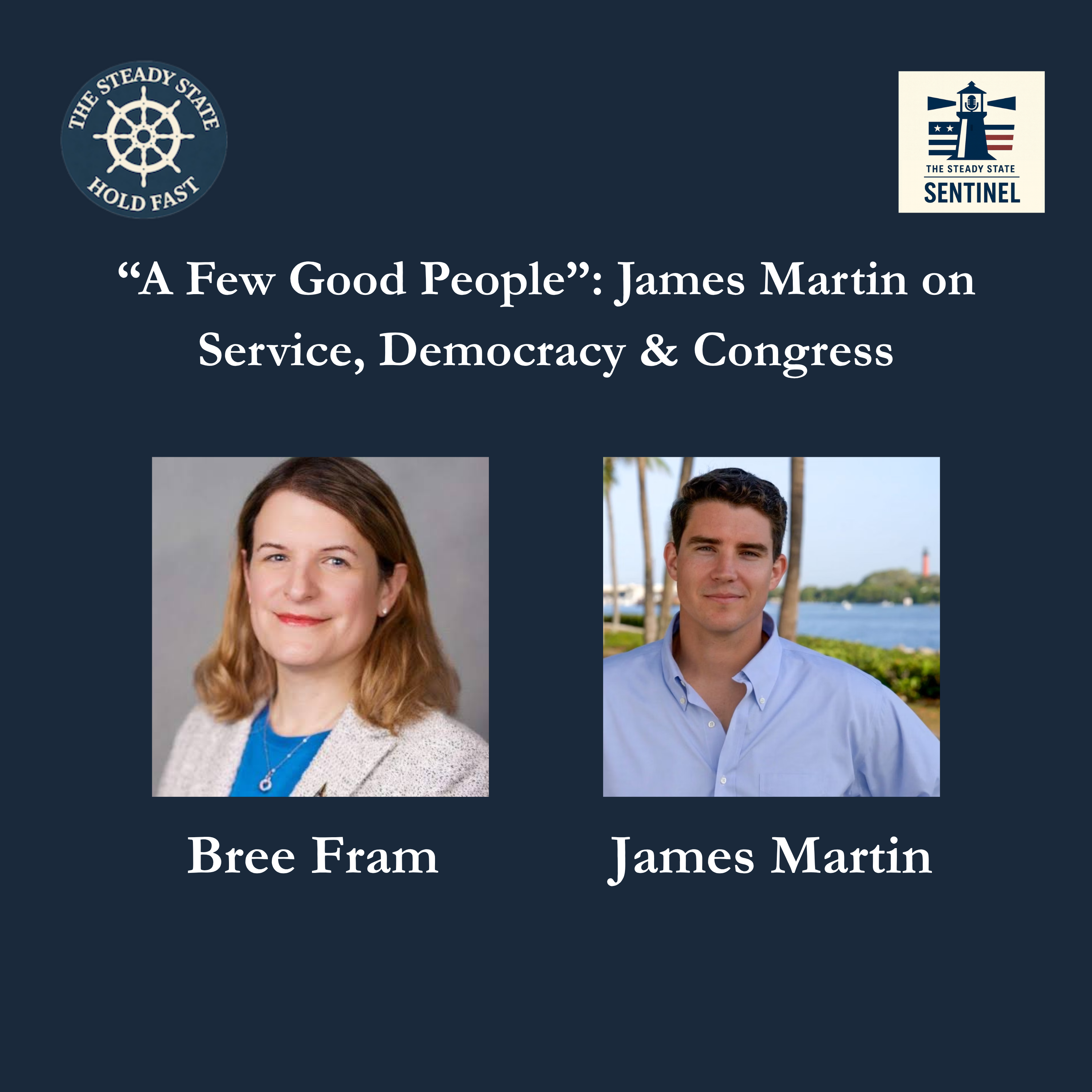 “A Few Good People”: James Martin on Service, Democracy & Congress episode artwork
