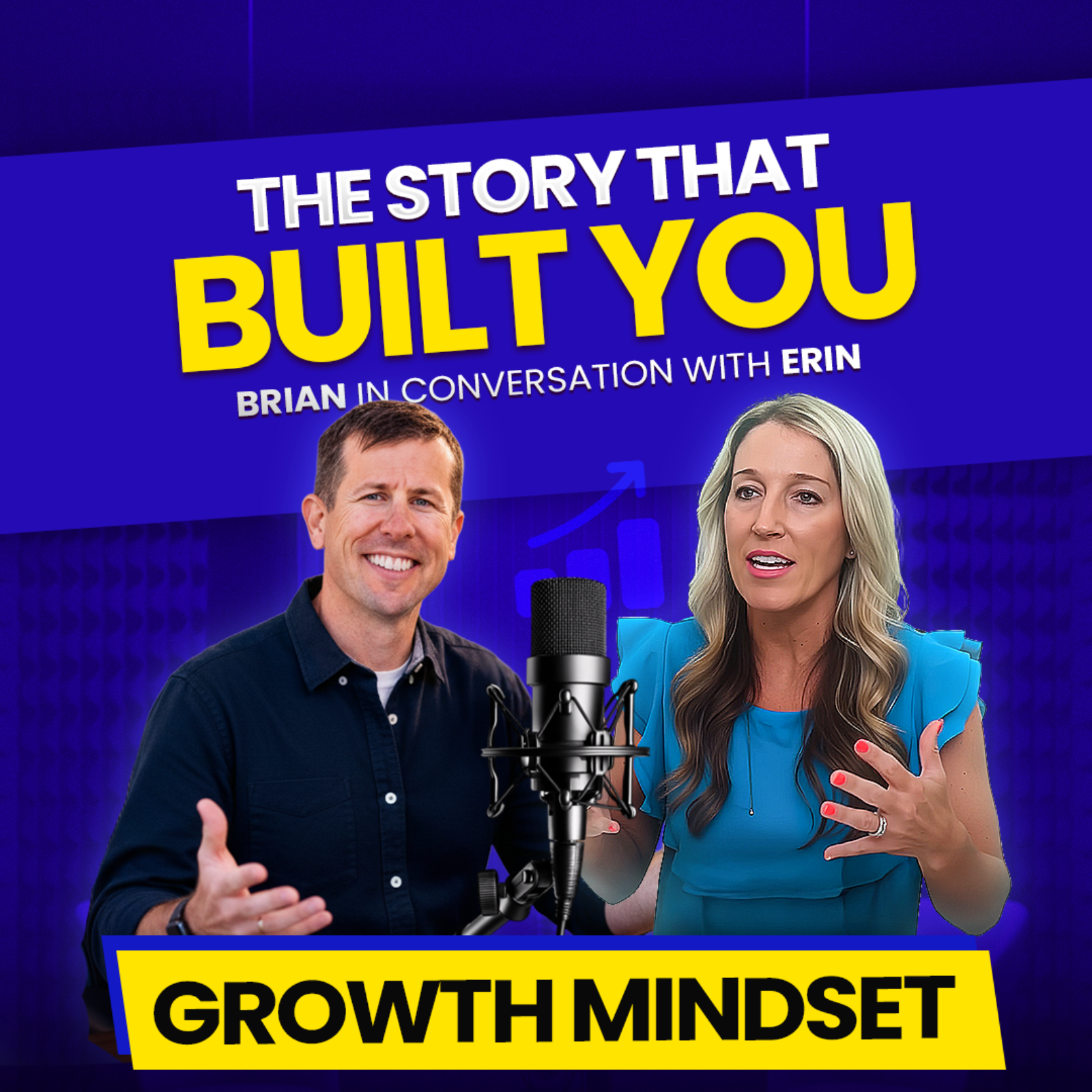 The Story that Built You featuring Erin | Growth Mindset podcast artwork