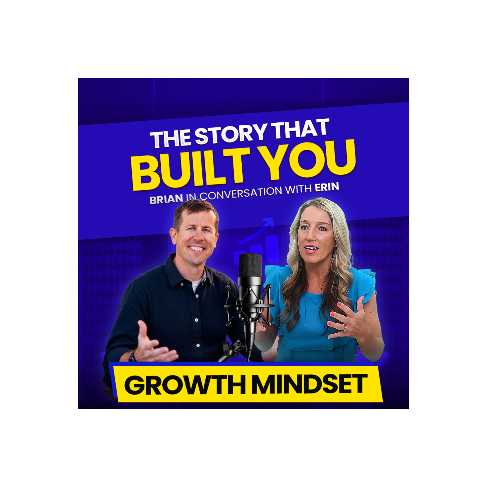 The Story that Build You ft. Erin | Growth Mindset episode artwork