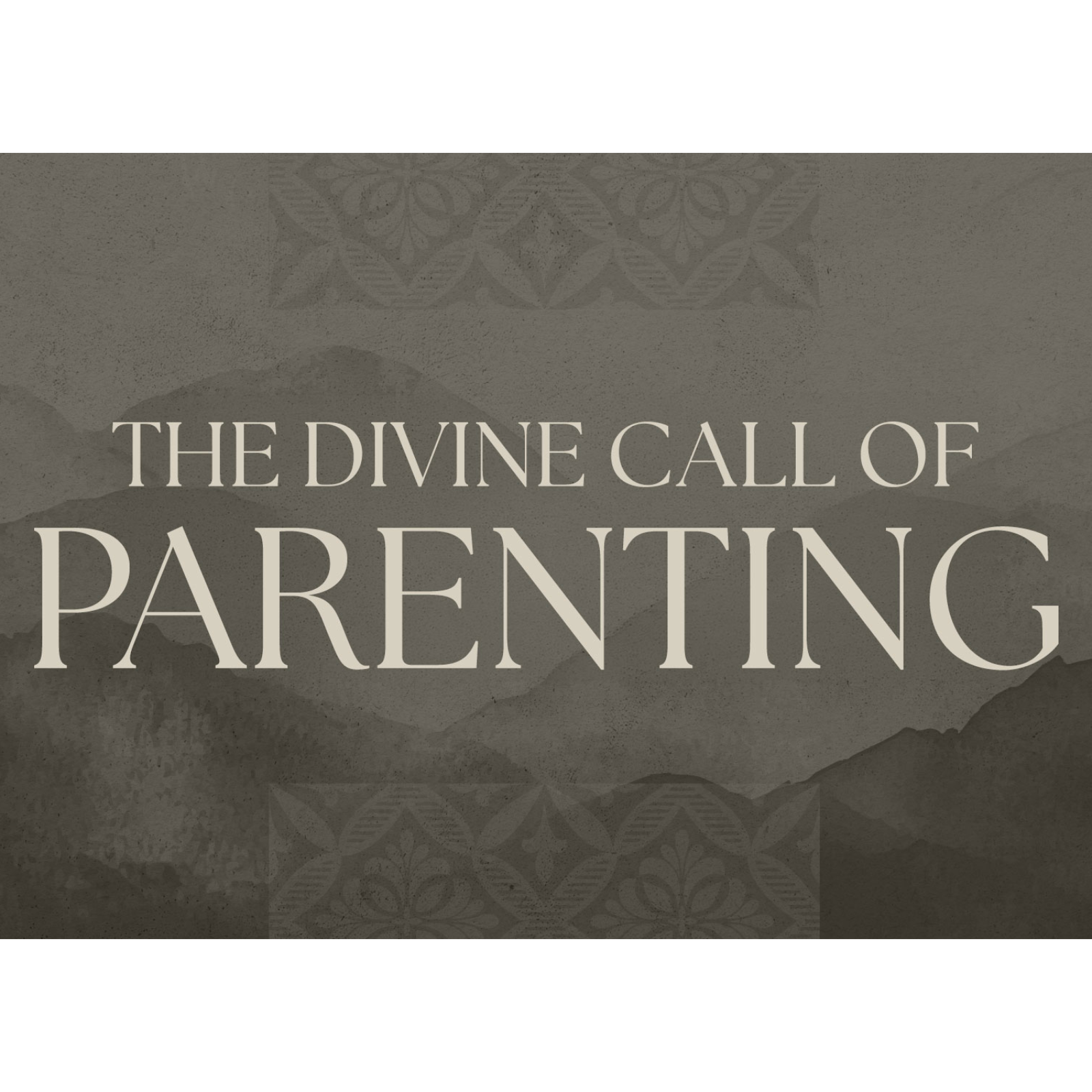 Wisdom from Above: The Book of Proverbs- The Divine Call of Parenting episode artwork