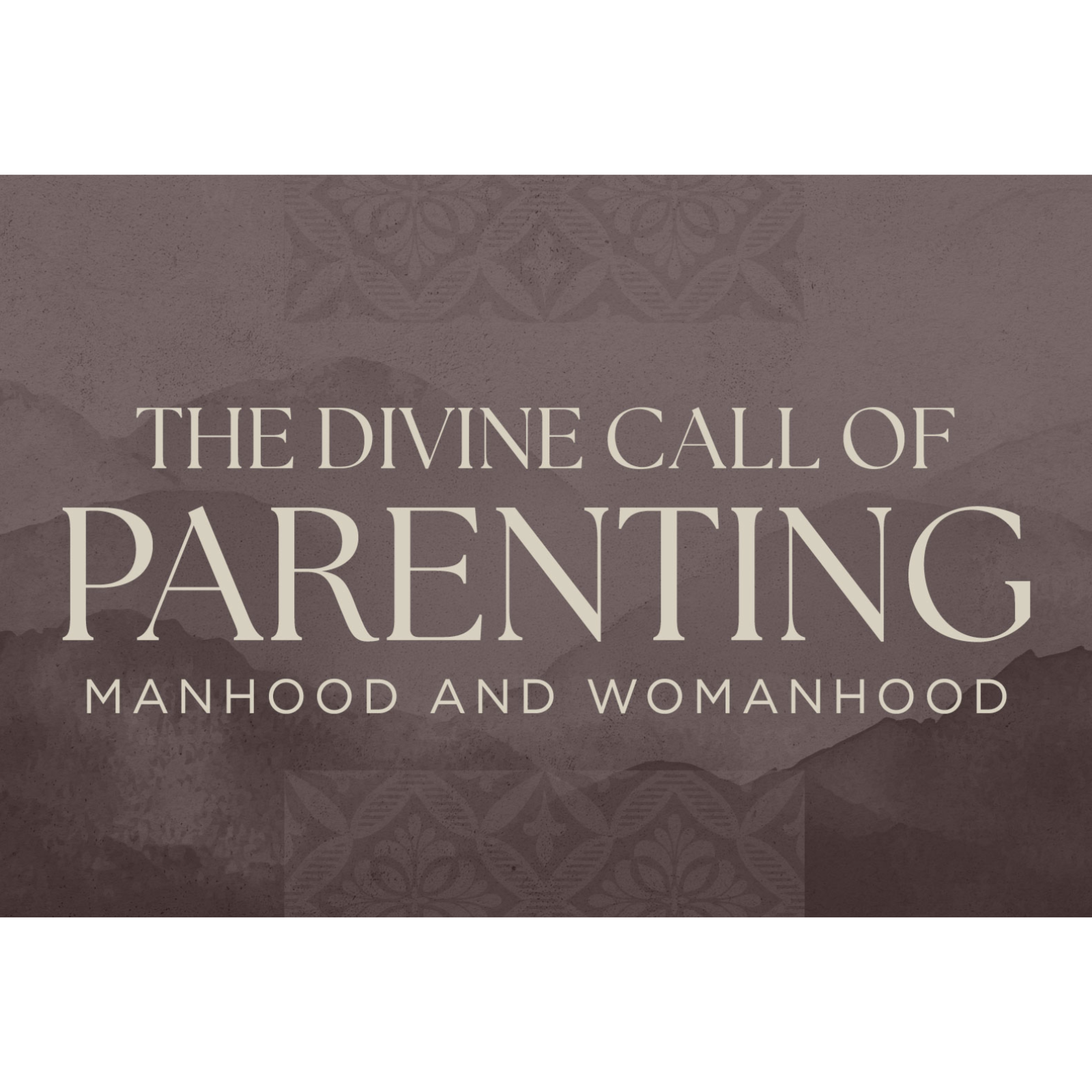 Proverbs: The Divine Call of Parenting - Womanhood (Genesis 2:15-22) episode artwork