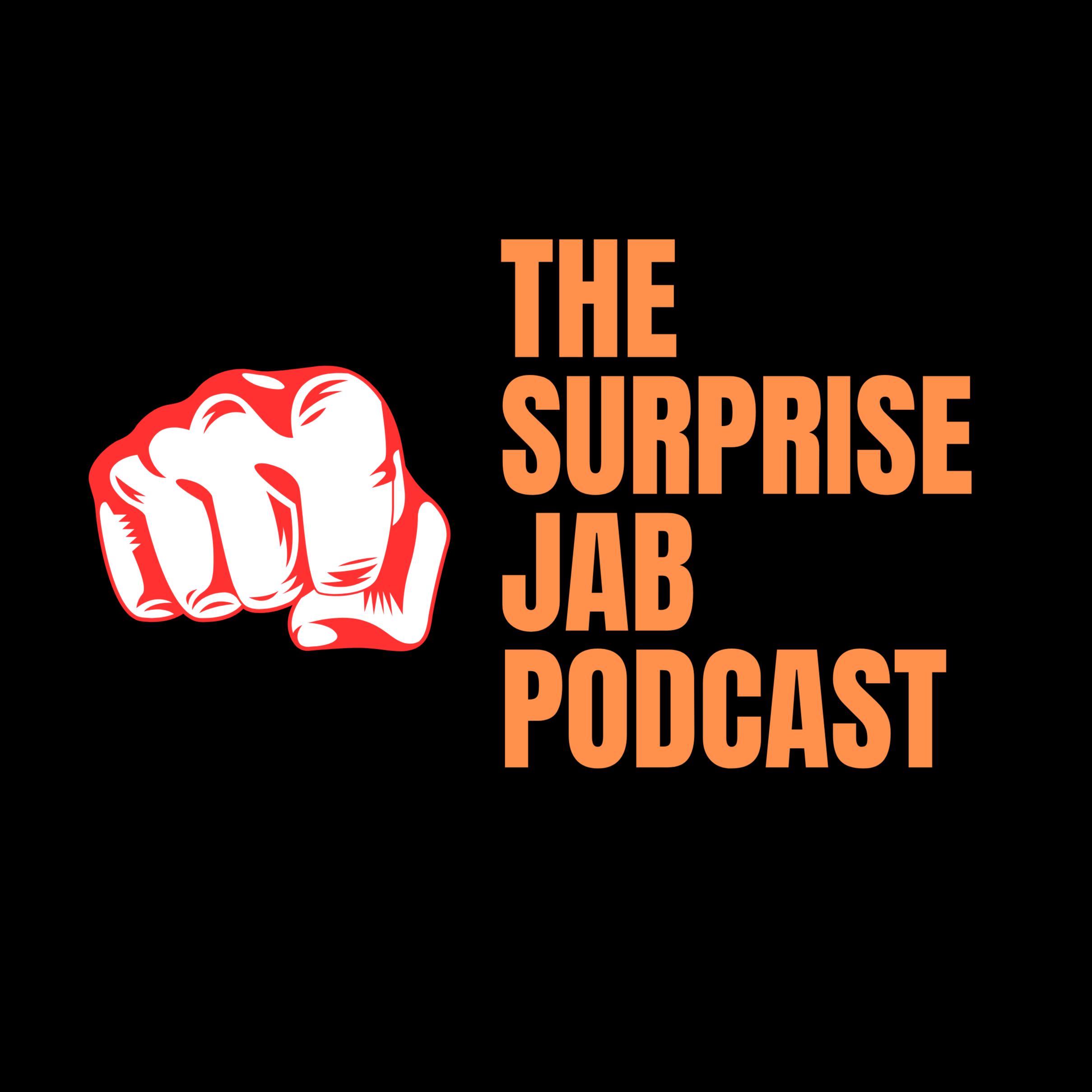 The Surprise Jab Podcast