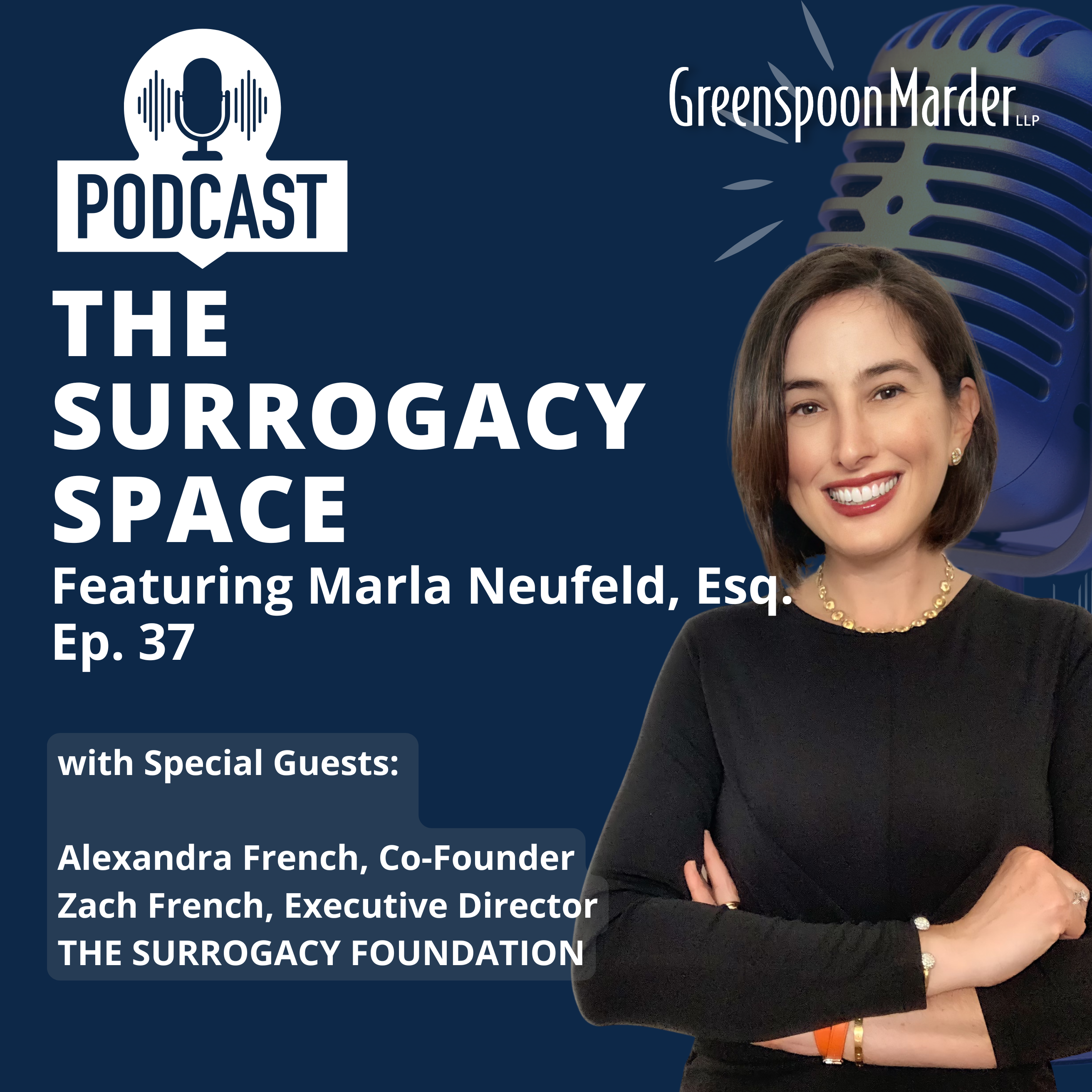 The Surrogacy Space, Ep. 37: “Breaking Barriers in Surrogacy: How the Surrogacy Foundation is Expanding Access and Changing the Narrative”
