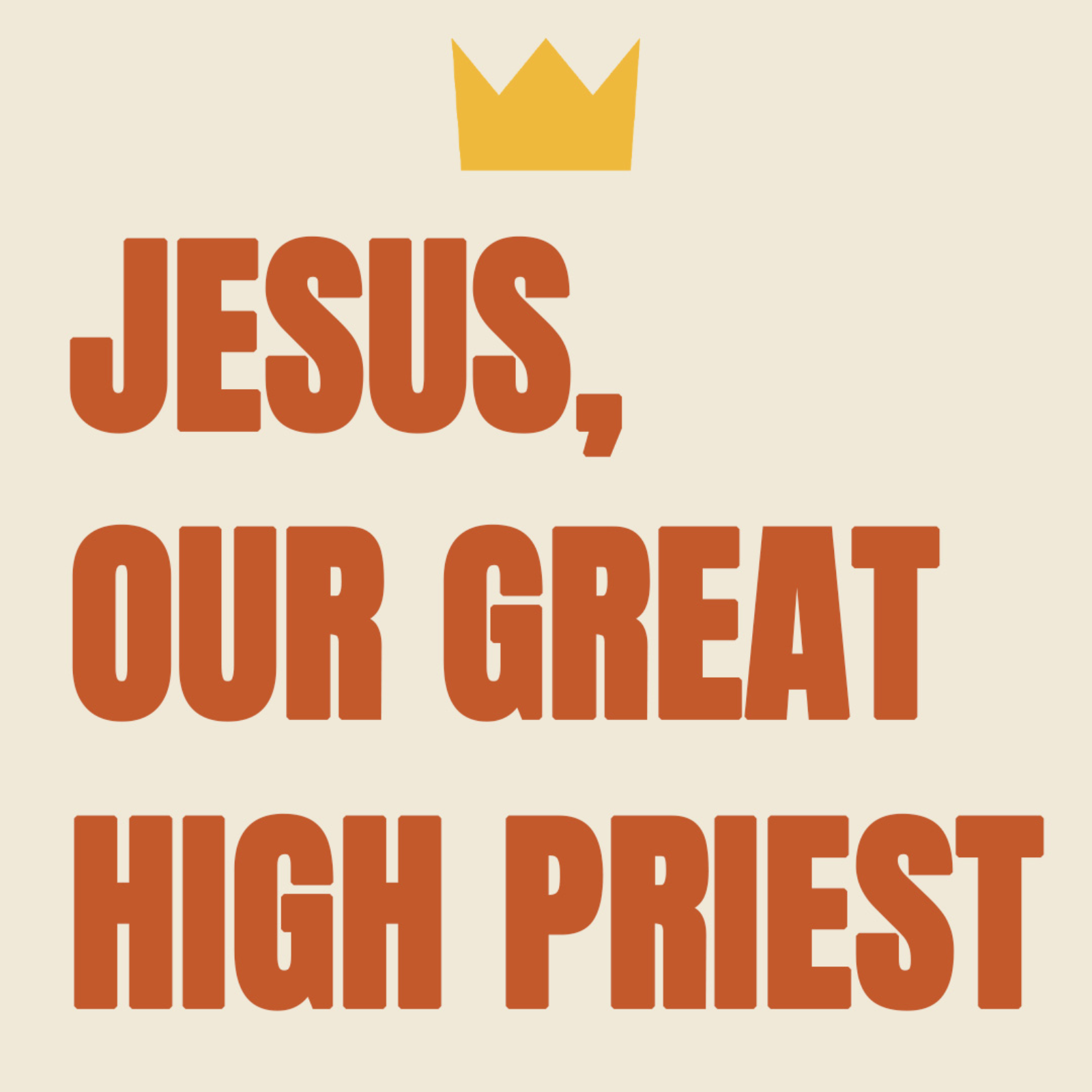 Jesus, Our Great High Priest episode artwork
