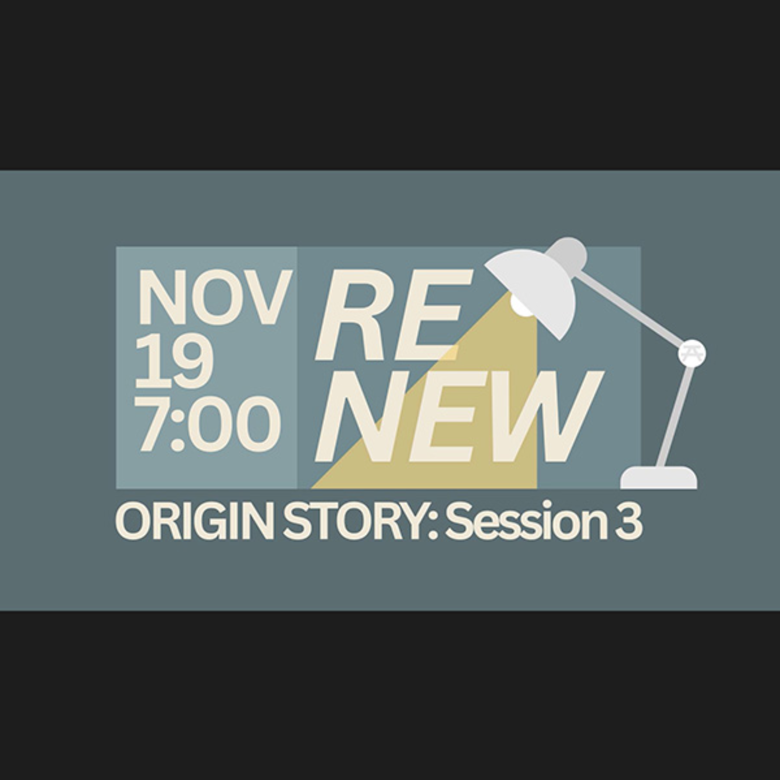 RENEW: Origin Story - Session 3: The Creation, Part 2 | November 19, 2025