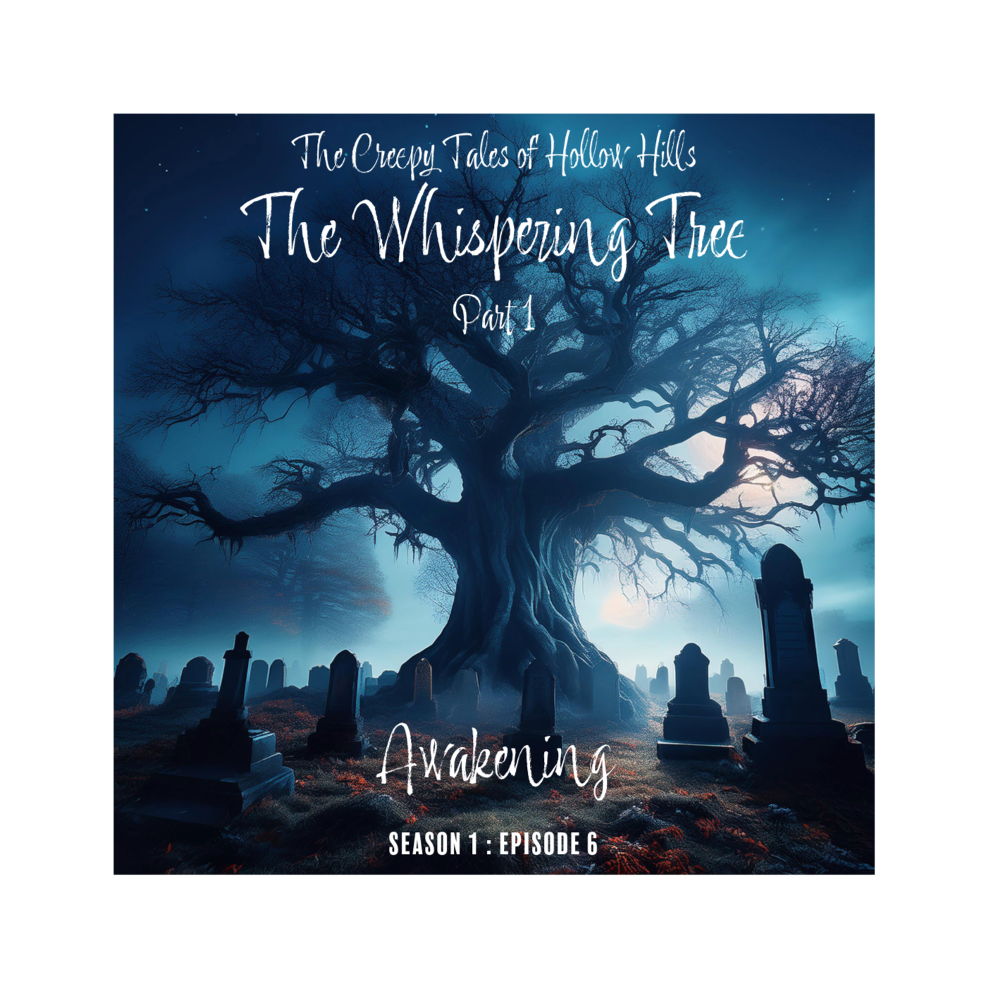 The Whispering Tree Part 1 - Awakening episode artwork
