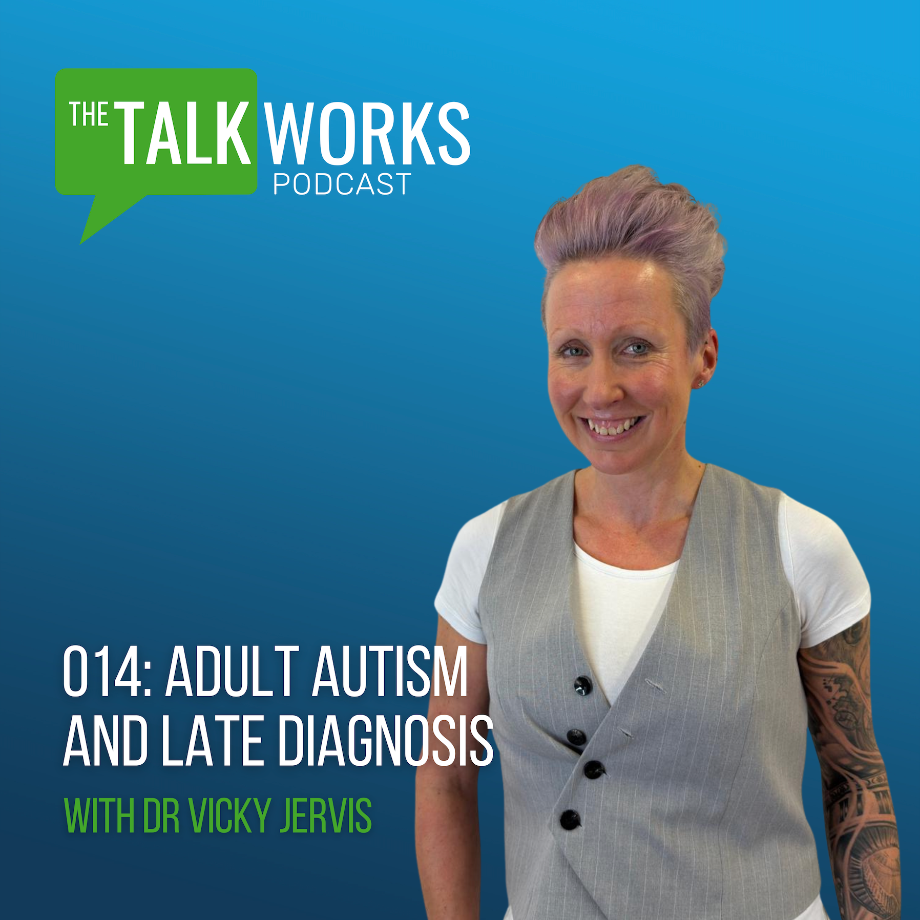 014: Adult Autism and Late Diagnosis with Dr Vicky Jervis episode artwork
