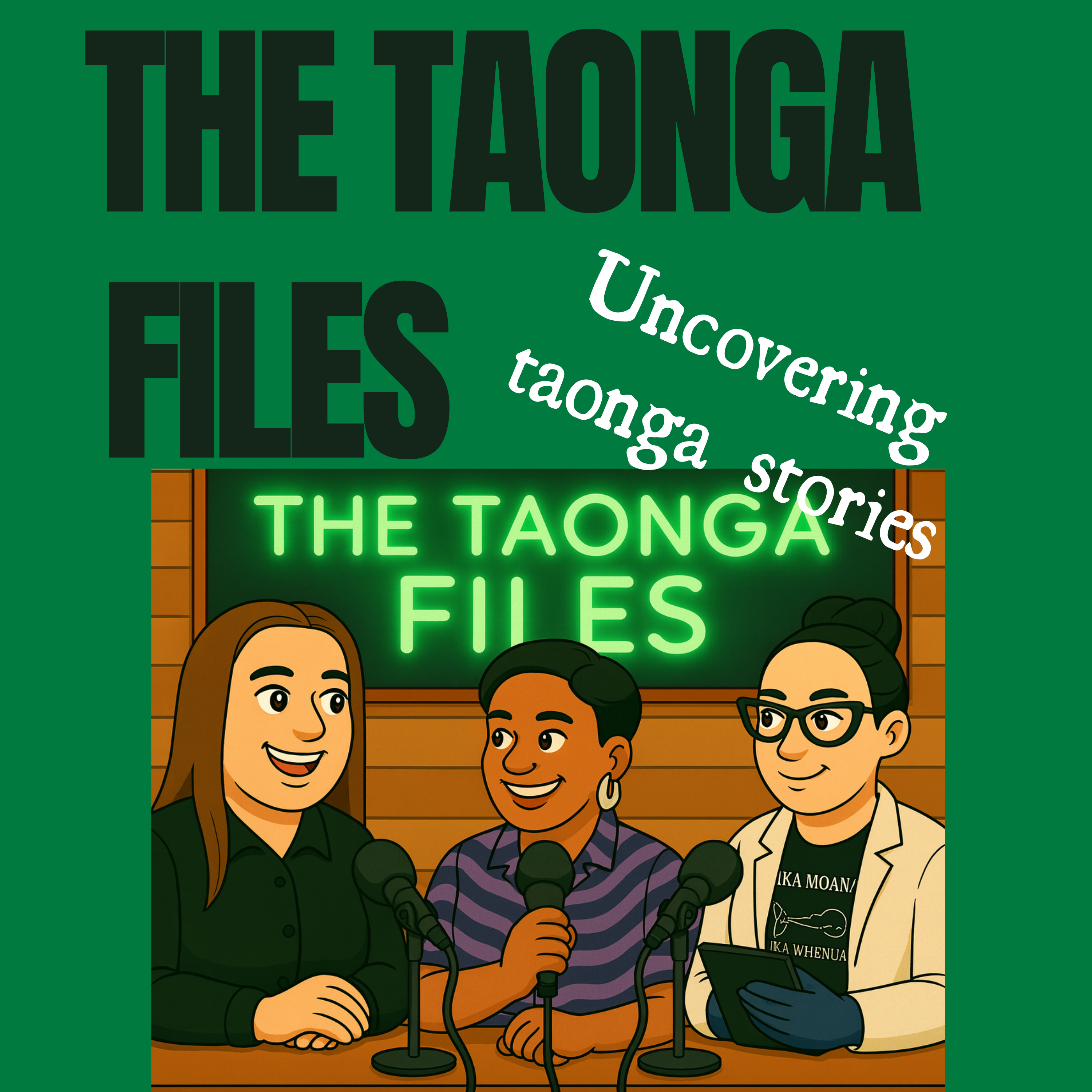 Introducing 'The Taonga Files' Podcast episode artwork