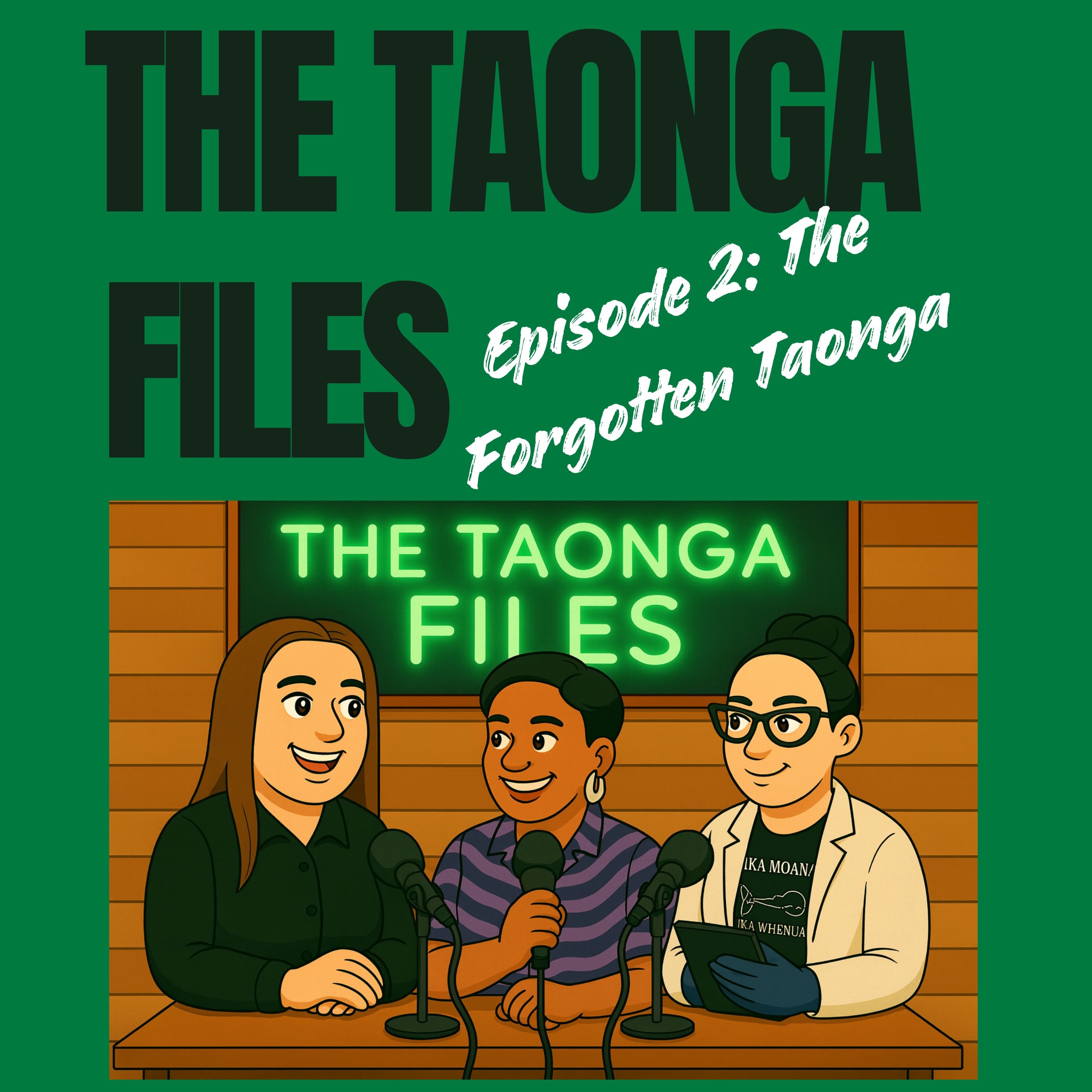 #2 - The Forgotten Taonga episode artwork