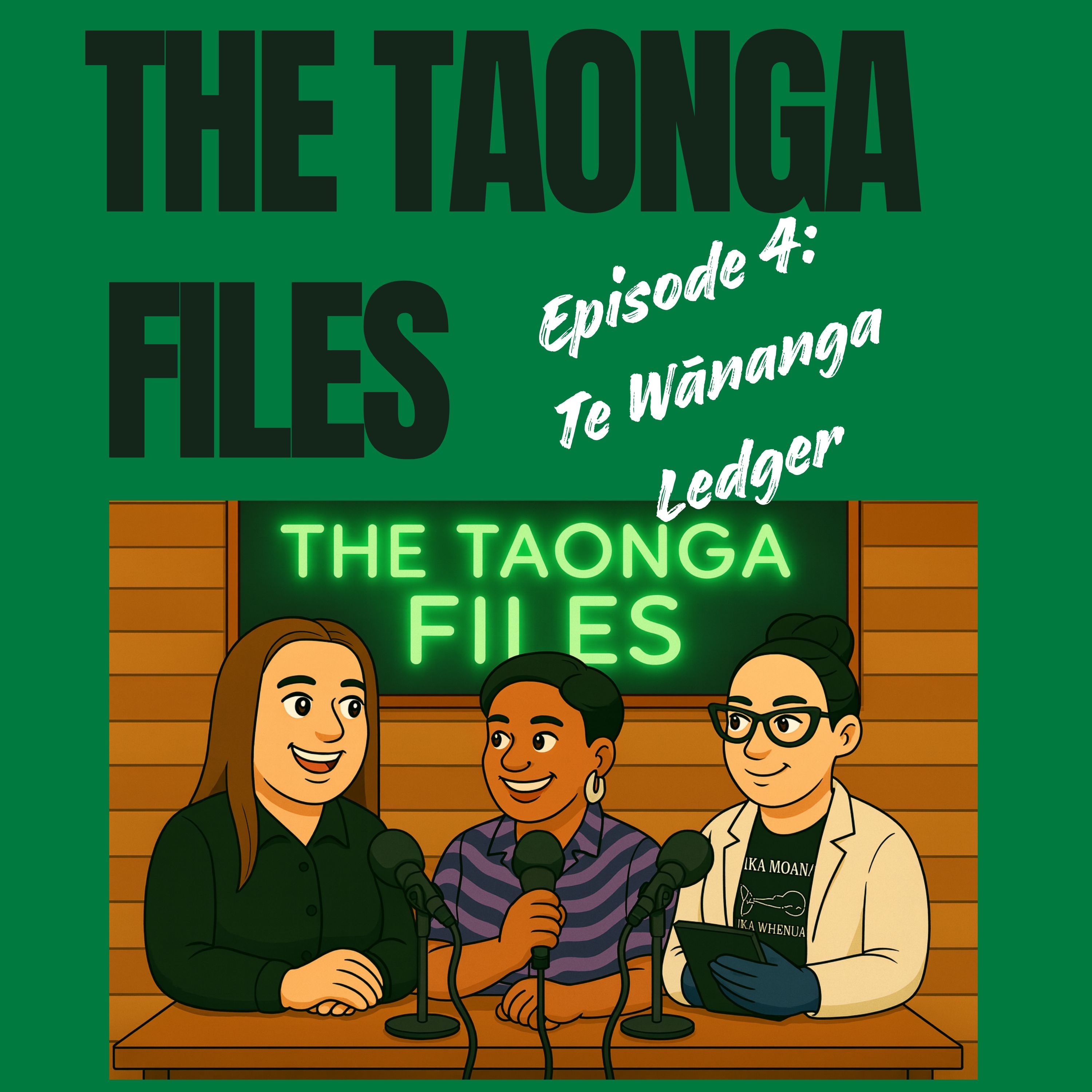 #4 - Te Wānanga Ledger episode artwork