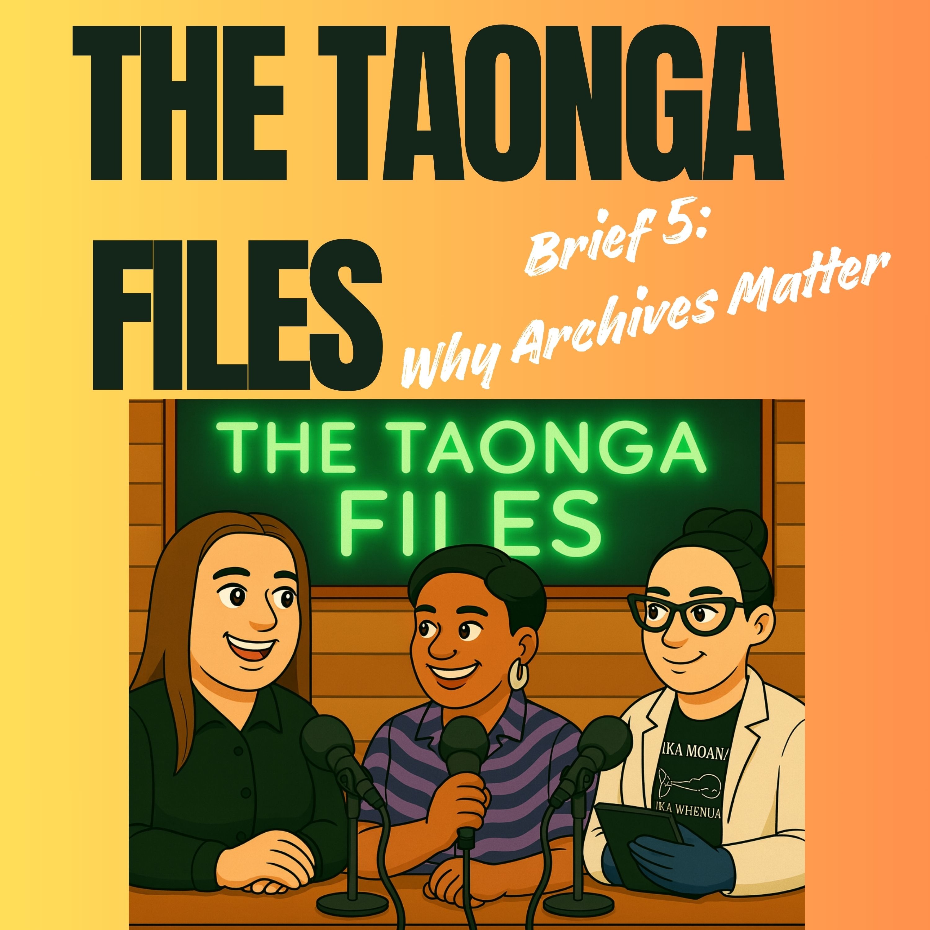 Brief 5 - Why Archives Matter episode artwork