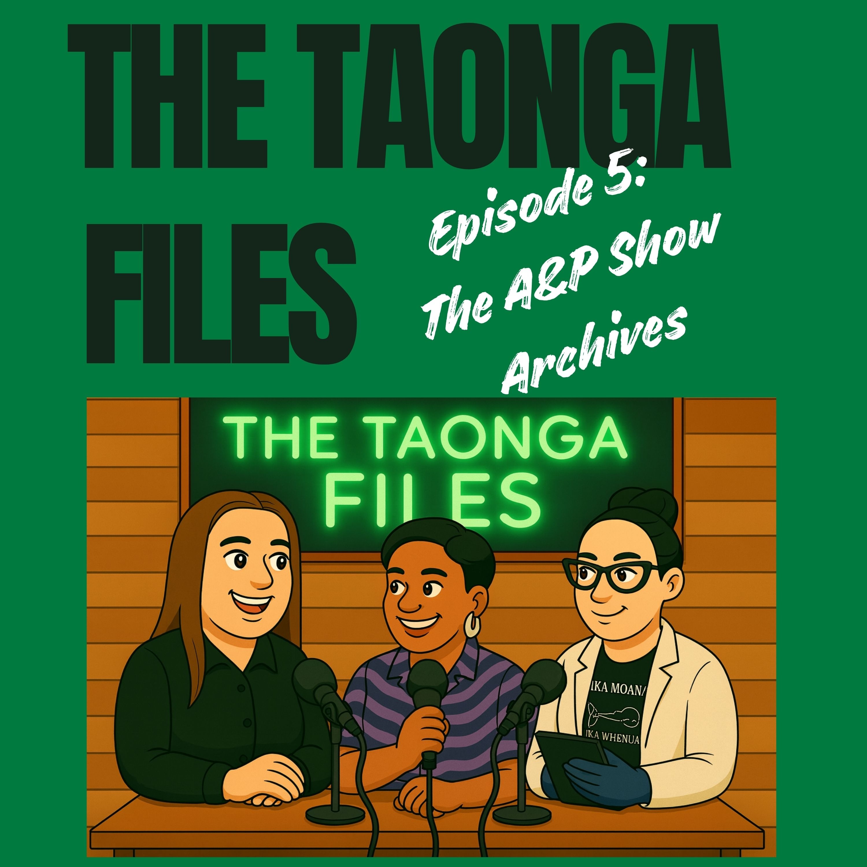 #5 - The A & P Show Archives episode artwork