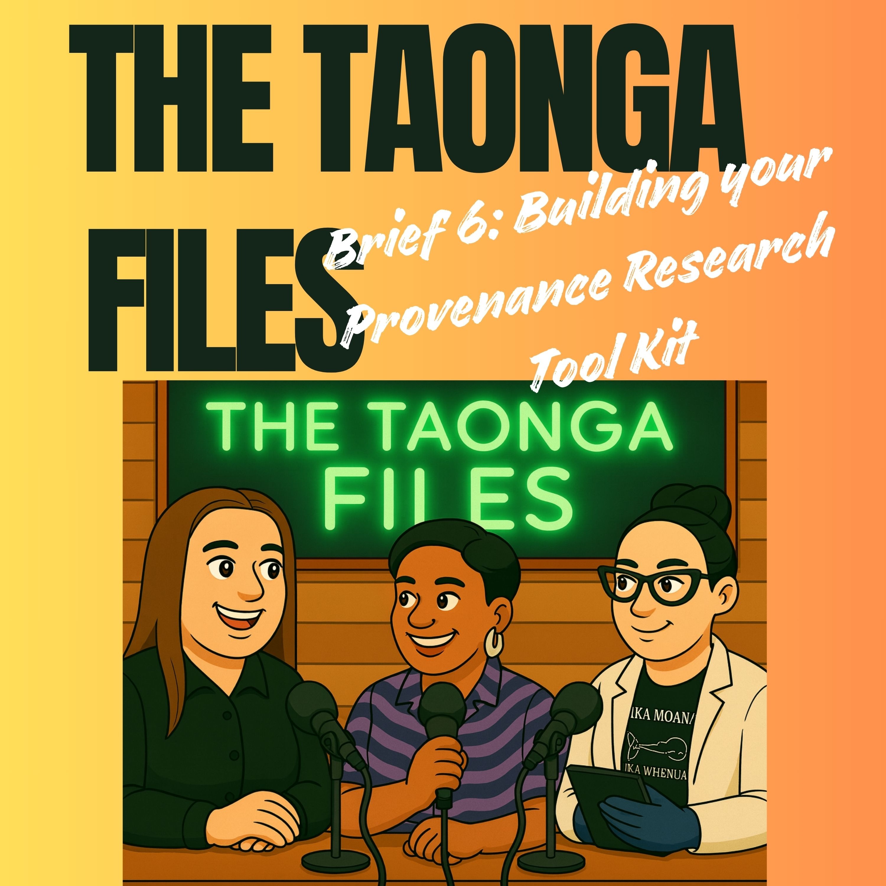 Brief 6 - Building your Provenance Research Toolkit episode artwork