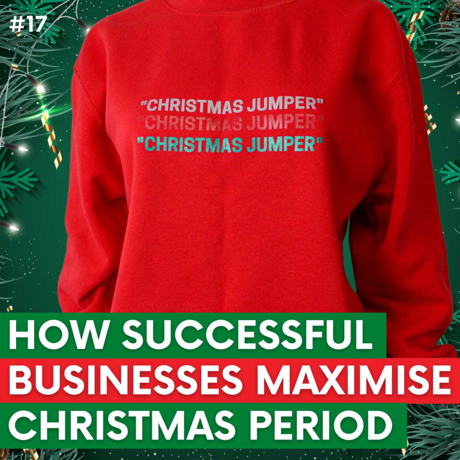 How Successful Businesses Maximise the Christmas Period #17