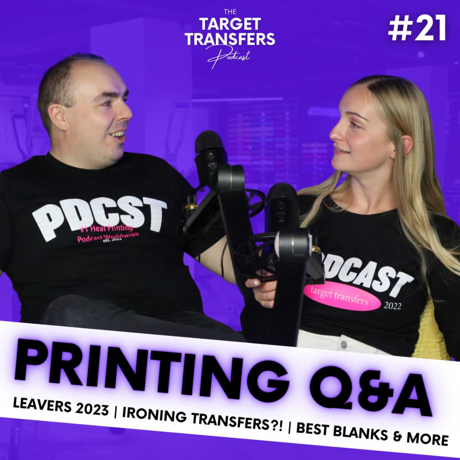 Leavers 2023, Brand Messaging, Ironing Transfers, Blanks, Increasing Profits & more. Q&A #21