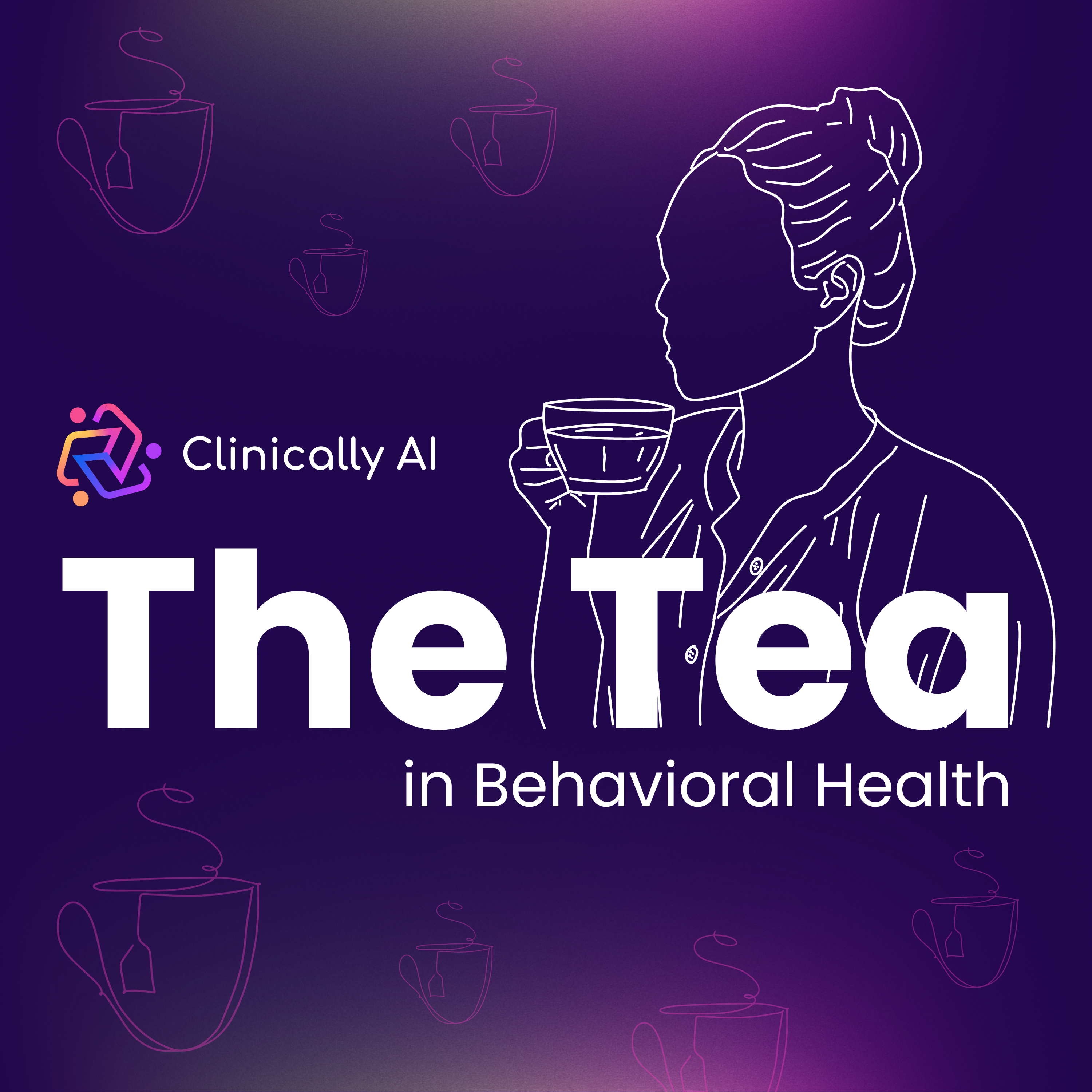 The Tea in Behavioral Health