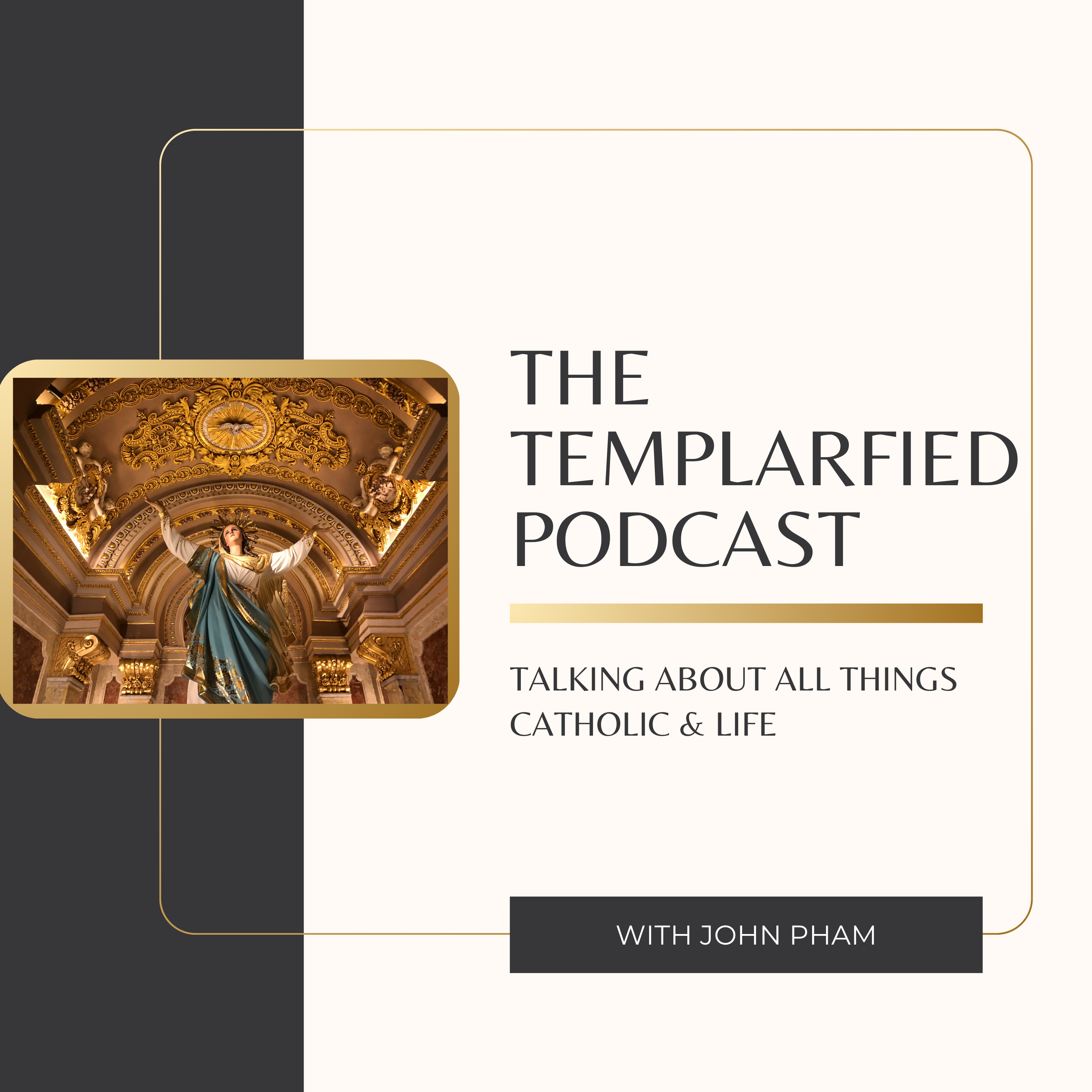 The Templarfied Podcast™
