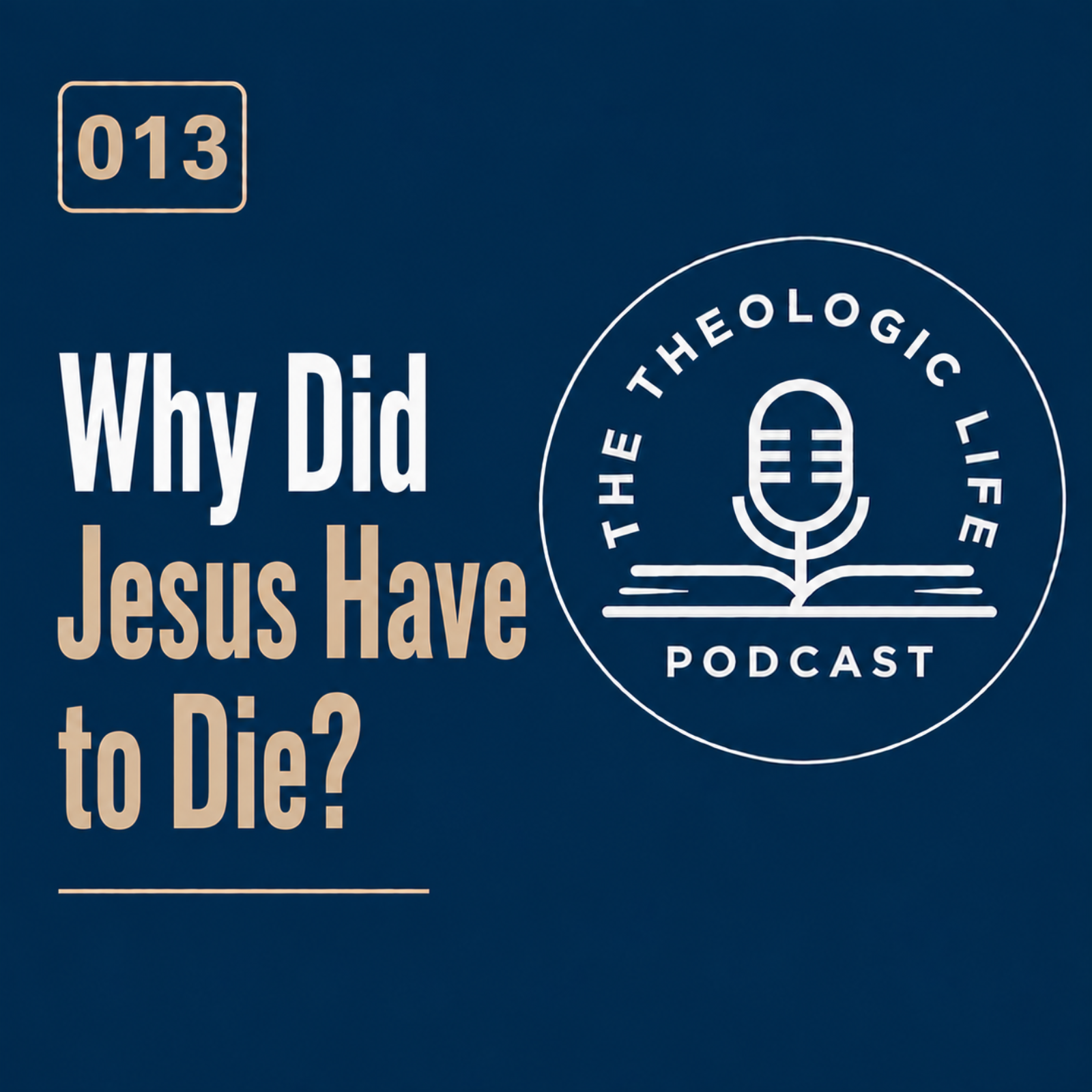Why Did Jesus Have to Die? episode artwork