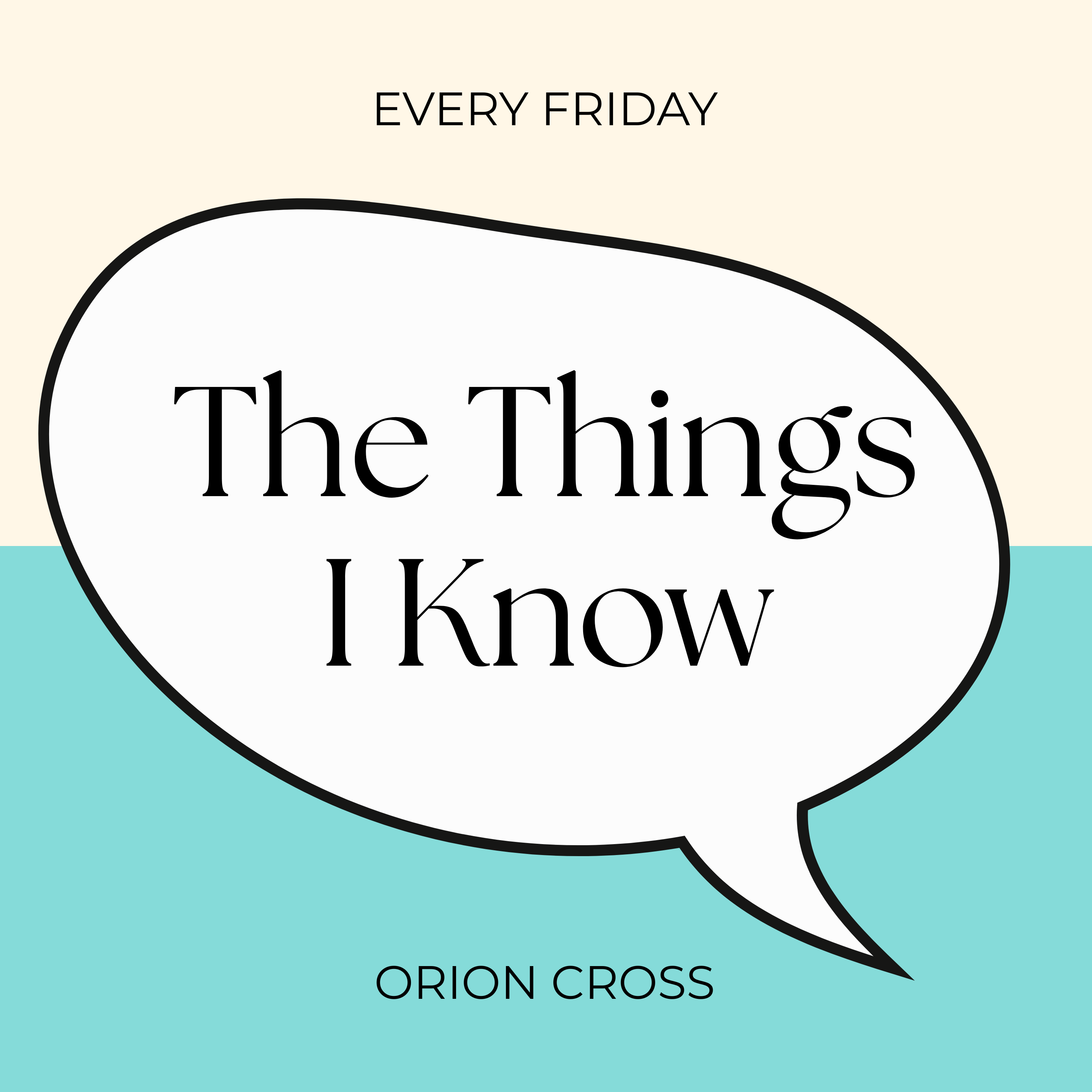 The Things I Know podcast artwork