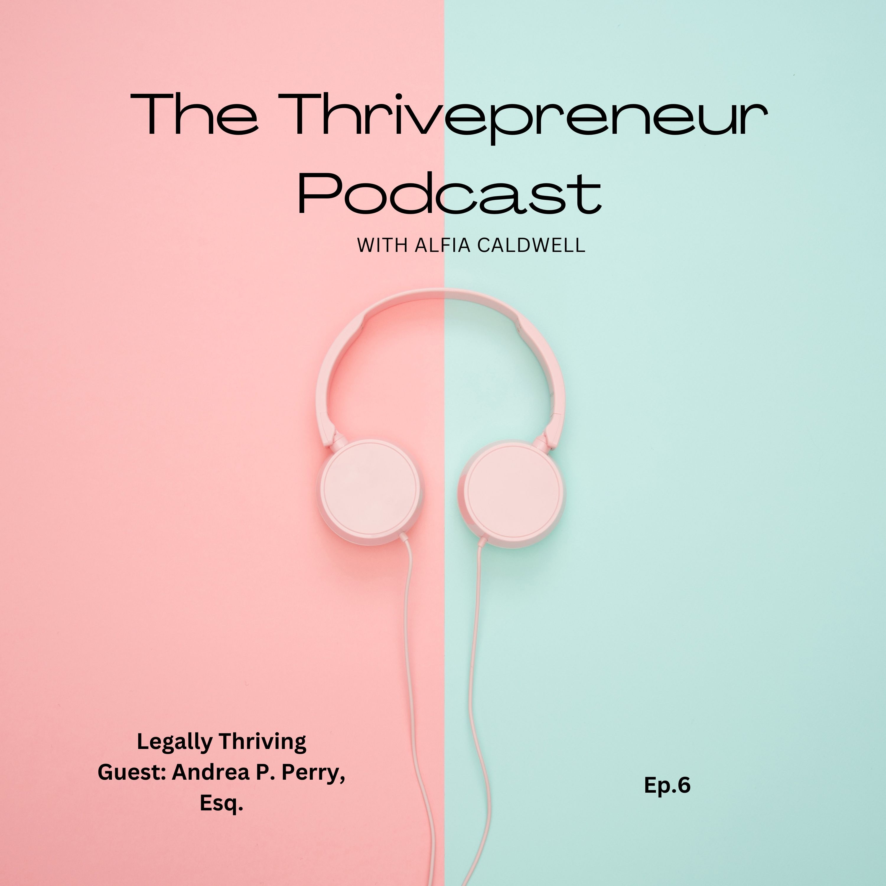 The Thrivepreneur Podcast: Helping Women Thrive In Entrepreneurship