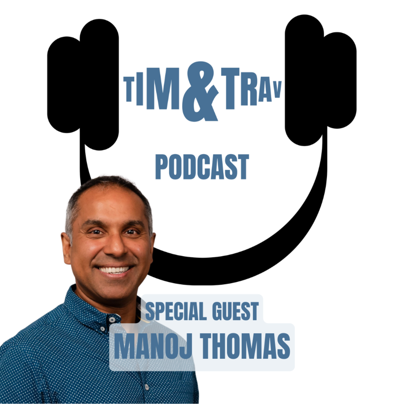 The Tim & Trav Podcast