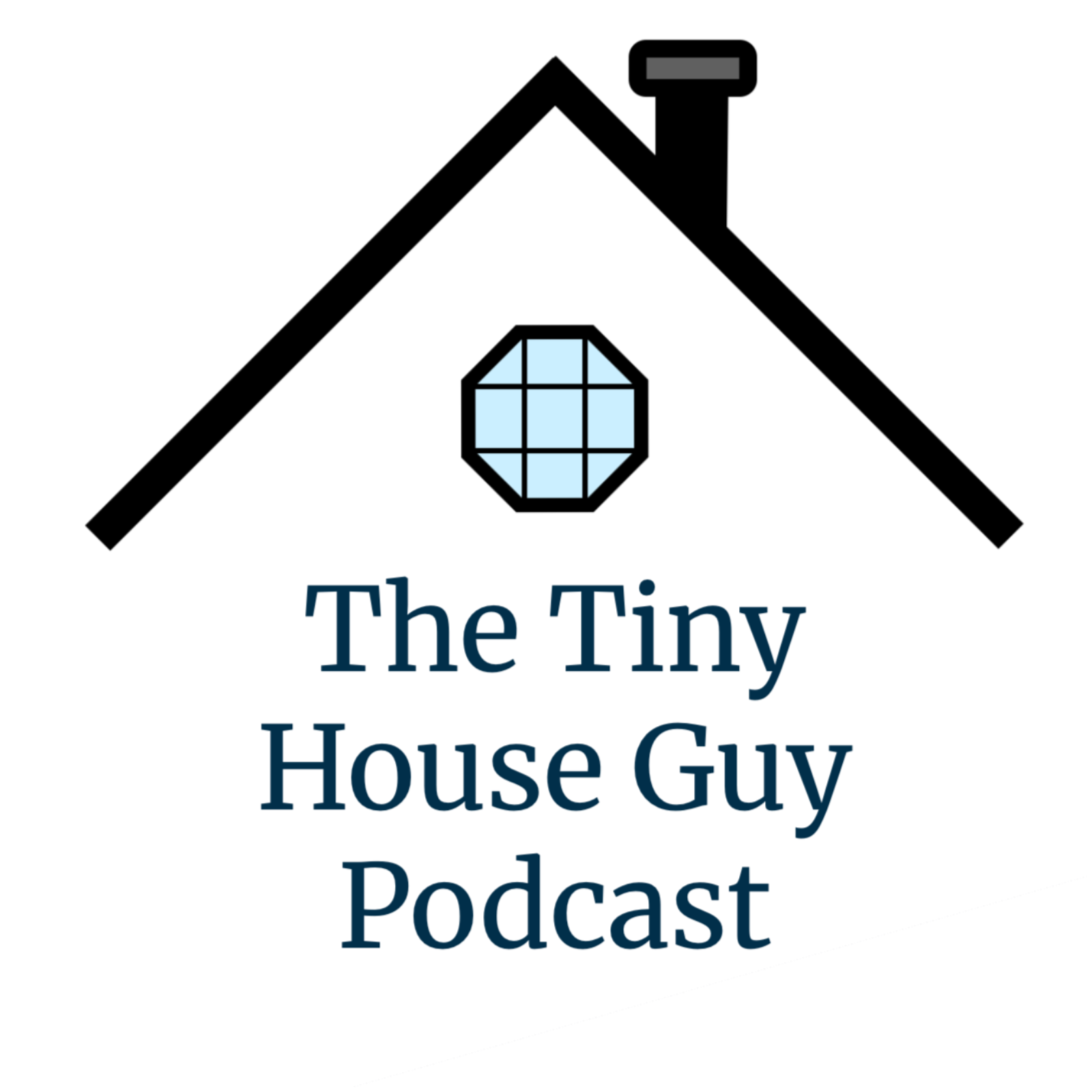 The Tiny House Guy Podcast podcast artwork
