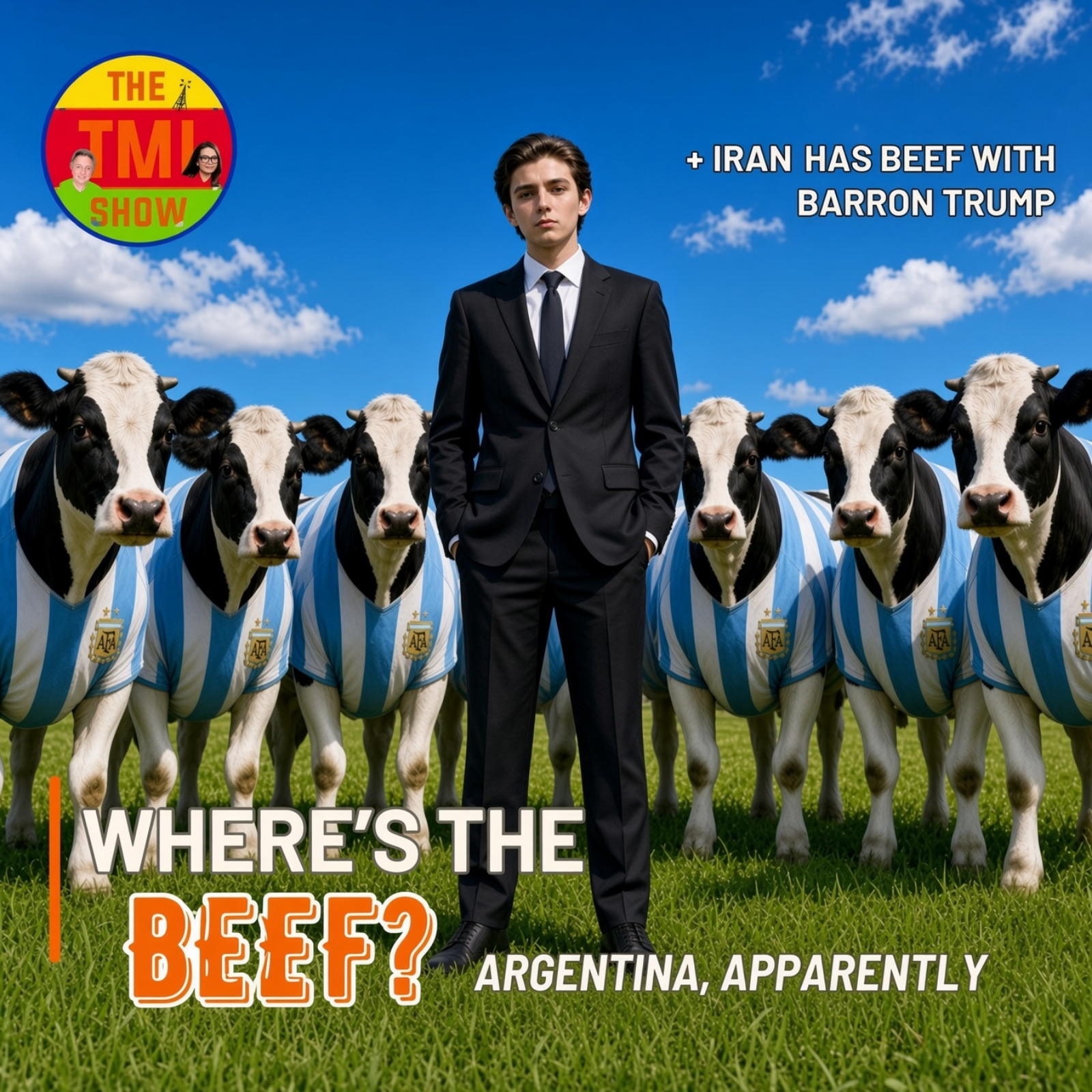 Bounty on Barron Trump, Cartel Retaliation, and America’s Beef Revolt | TMI Ep 450 episode artwork